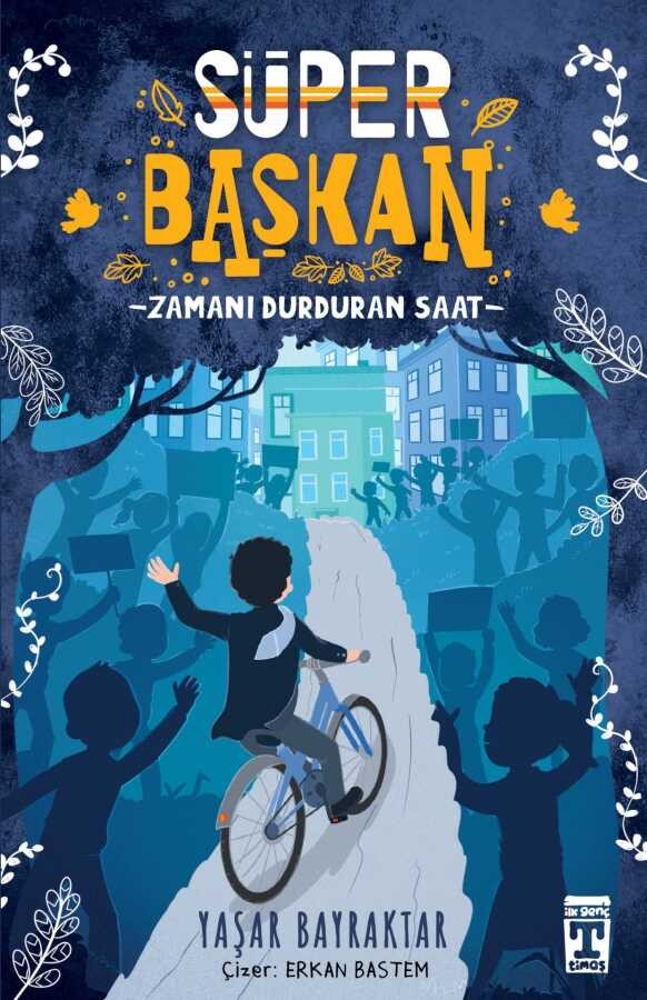 Süper Başkan Zamanı Durduran Saat Yaşar Bayraktar İlk Genç Timaş