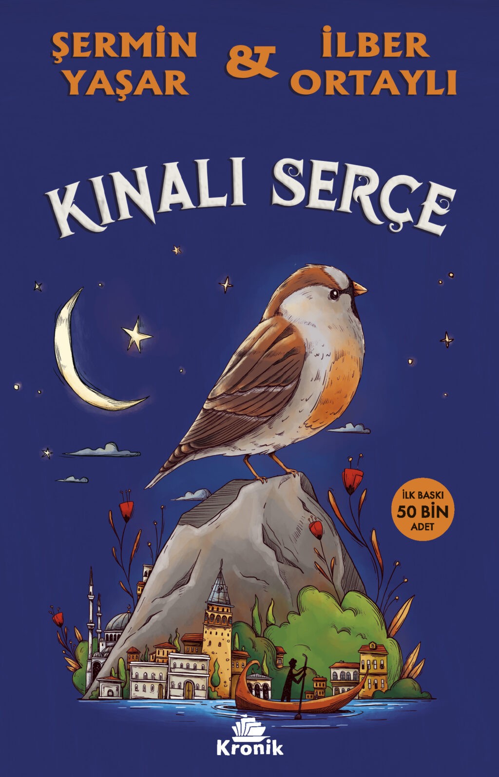 Kınalı Serçe Şermin Yaşar İlber Ortaylı Kronik Kitap
