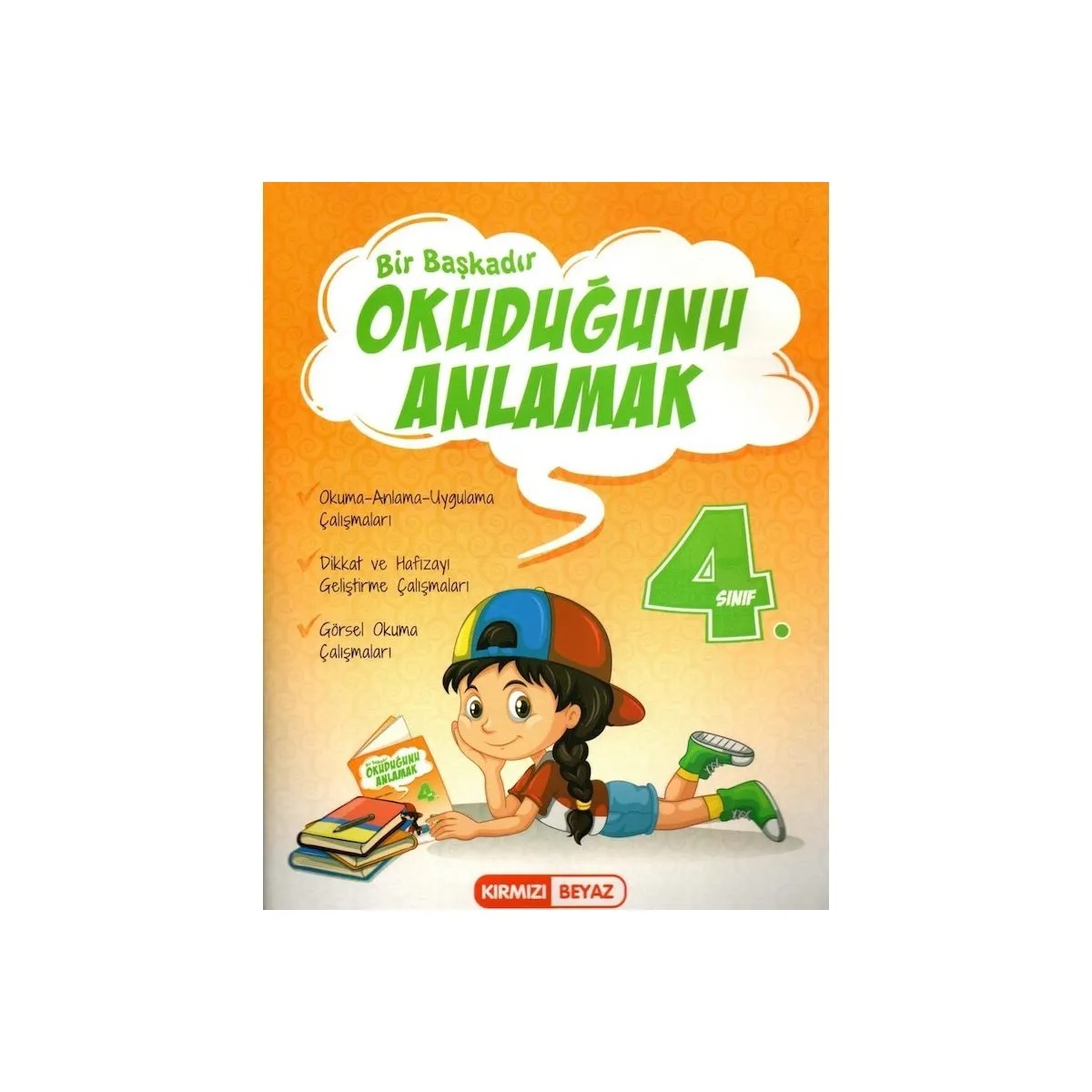 4. Sınıf Bir Başkadır Okuduğunu Anlamak Kırmızı Beyaz Yayınları