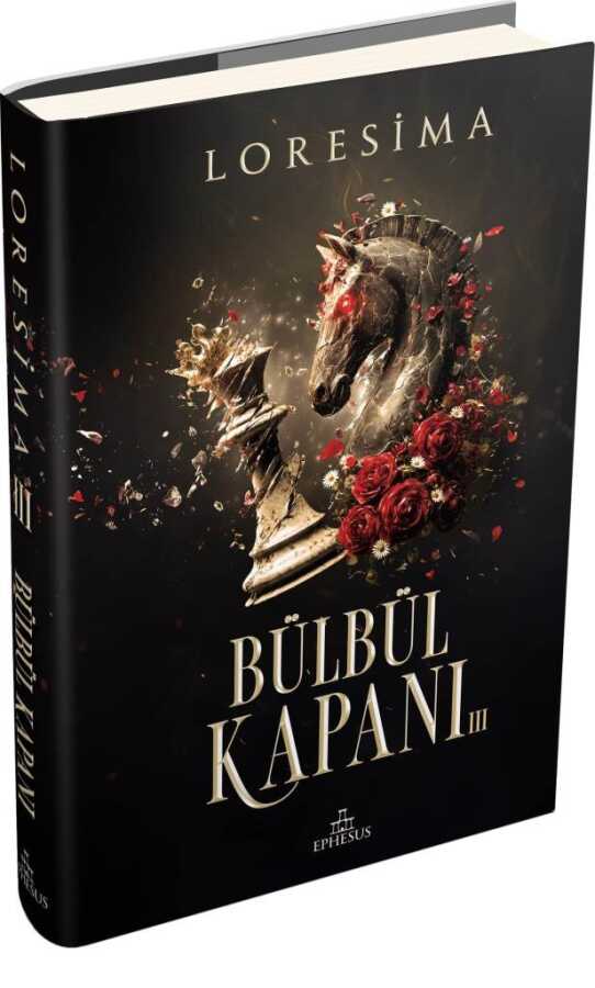 Bülbül Kapanı 3 Ciltli Loresima Ephesus Yayınları
