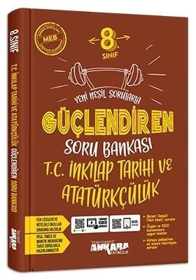 Ankara Yayıncılık 8. Sınıf Güçlendiren Soru Bankası - İnkılap ve Atatürkçülük