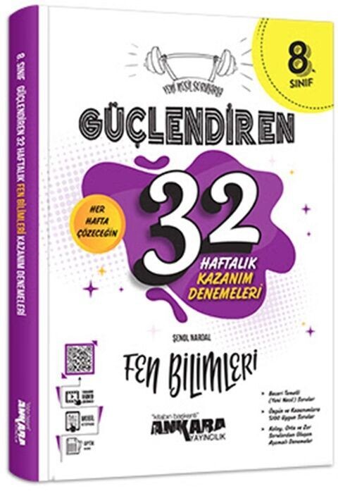 Ankara Yayıncılık 8. Sınıf 32 Haftalık Güçlendiren Kazanım Deneme - Fen Bilimleri