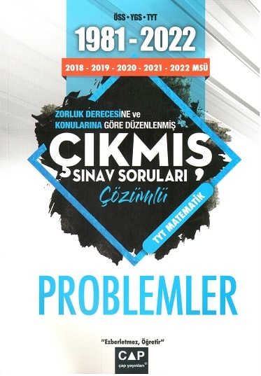 Çap Yayınları ÜNİV. HAZ ÇIKMIŞ SORULAR PROBLEMLER 1981-2022