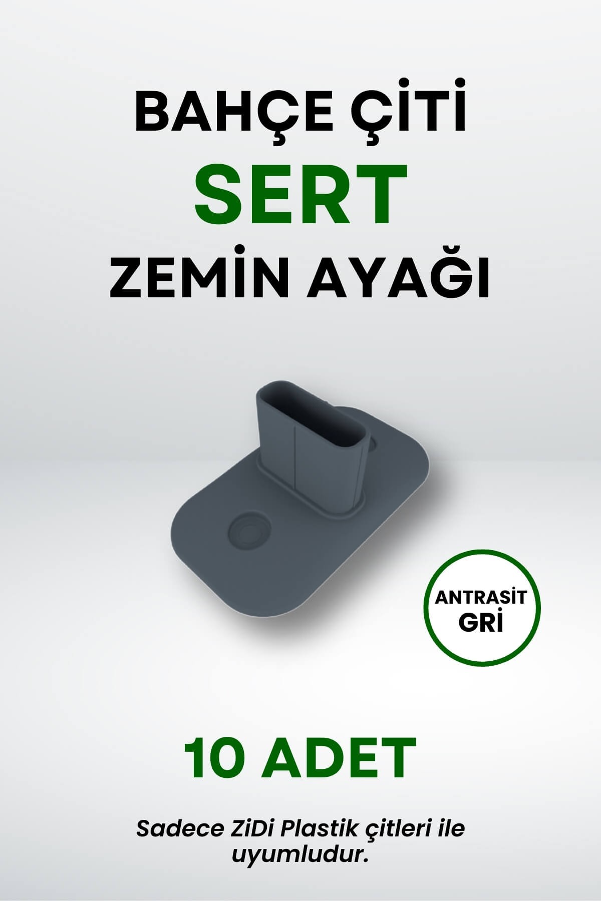 Çit Uyumlu 10'lu Sert Zemin Ayak - Antrasit Gri