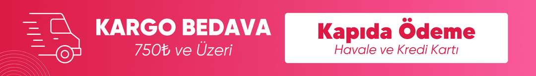 750₺ ve Üzeri Kargo Bedava