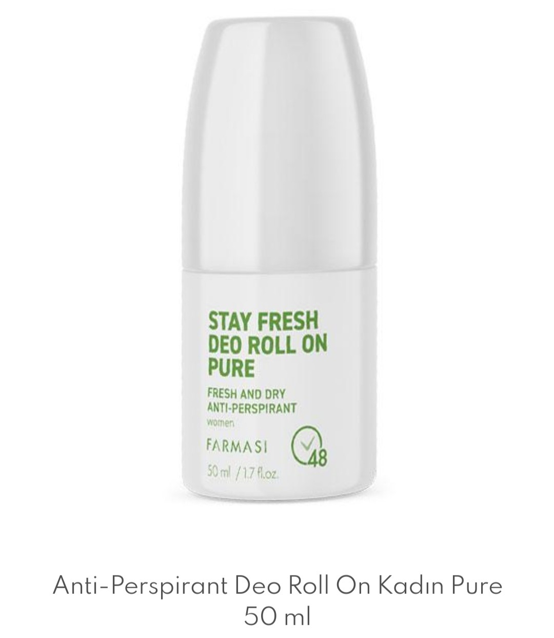 Anti-Perspirant Deo Roll On Kadın Pure 50 ml