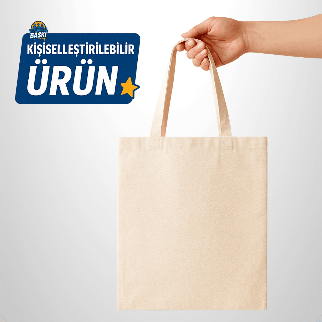 KİŞİYE ÖZEL BASKILI BEZ ÇANTA