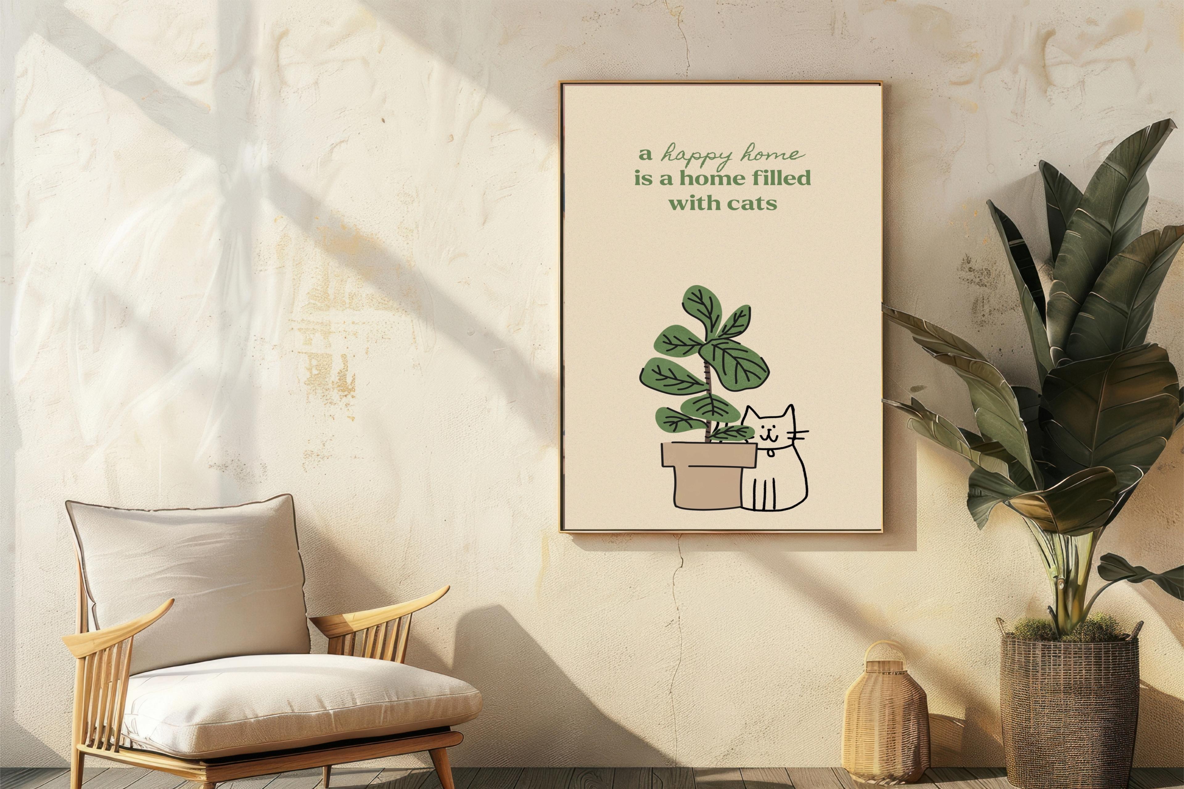 A Happy Home is a Filled With Cats Yazılı Kedi ve Bitki Temalı Poster