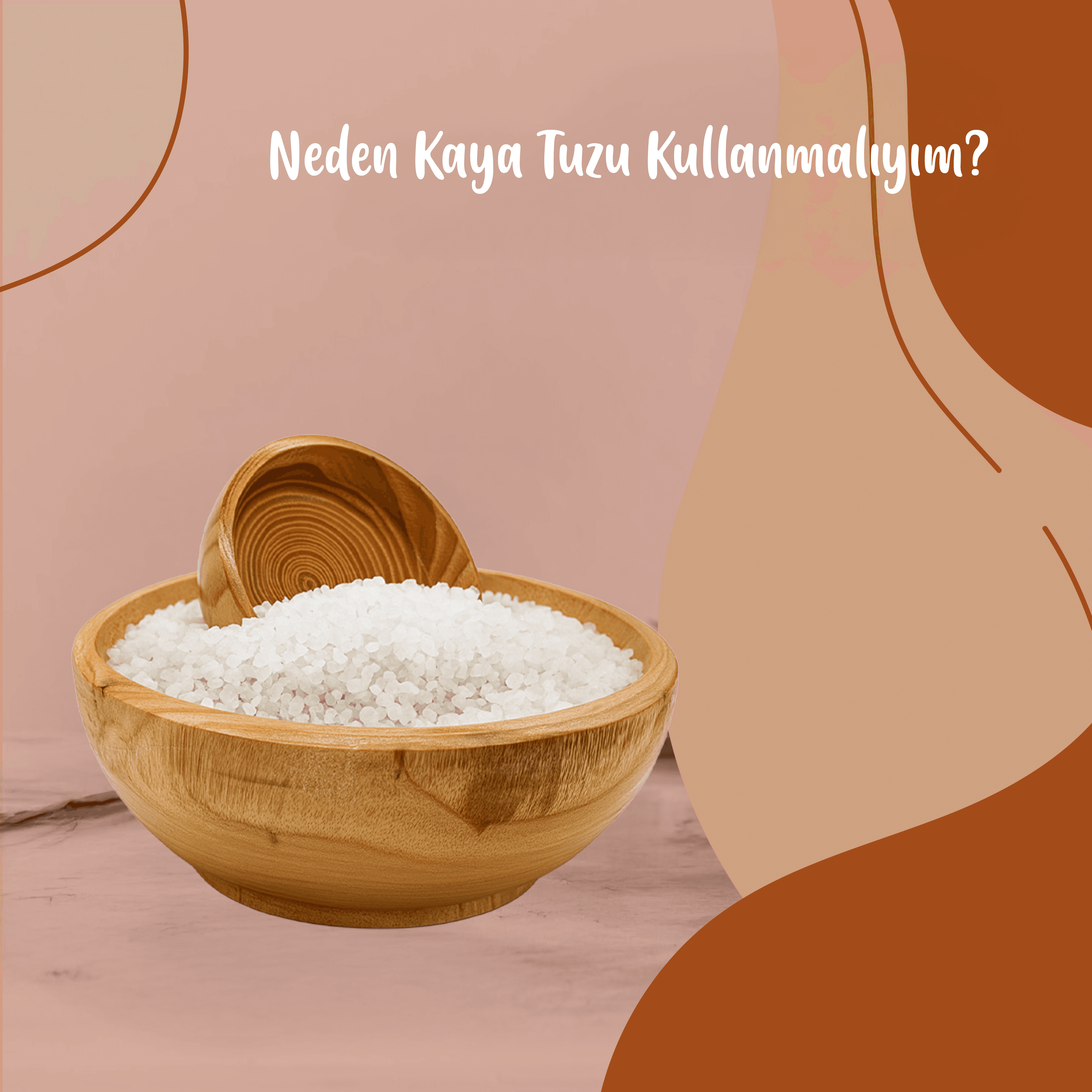 Neden Kaya Tuzu Kullanmalıyım?