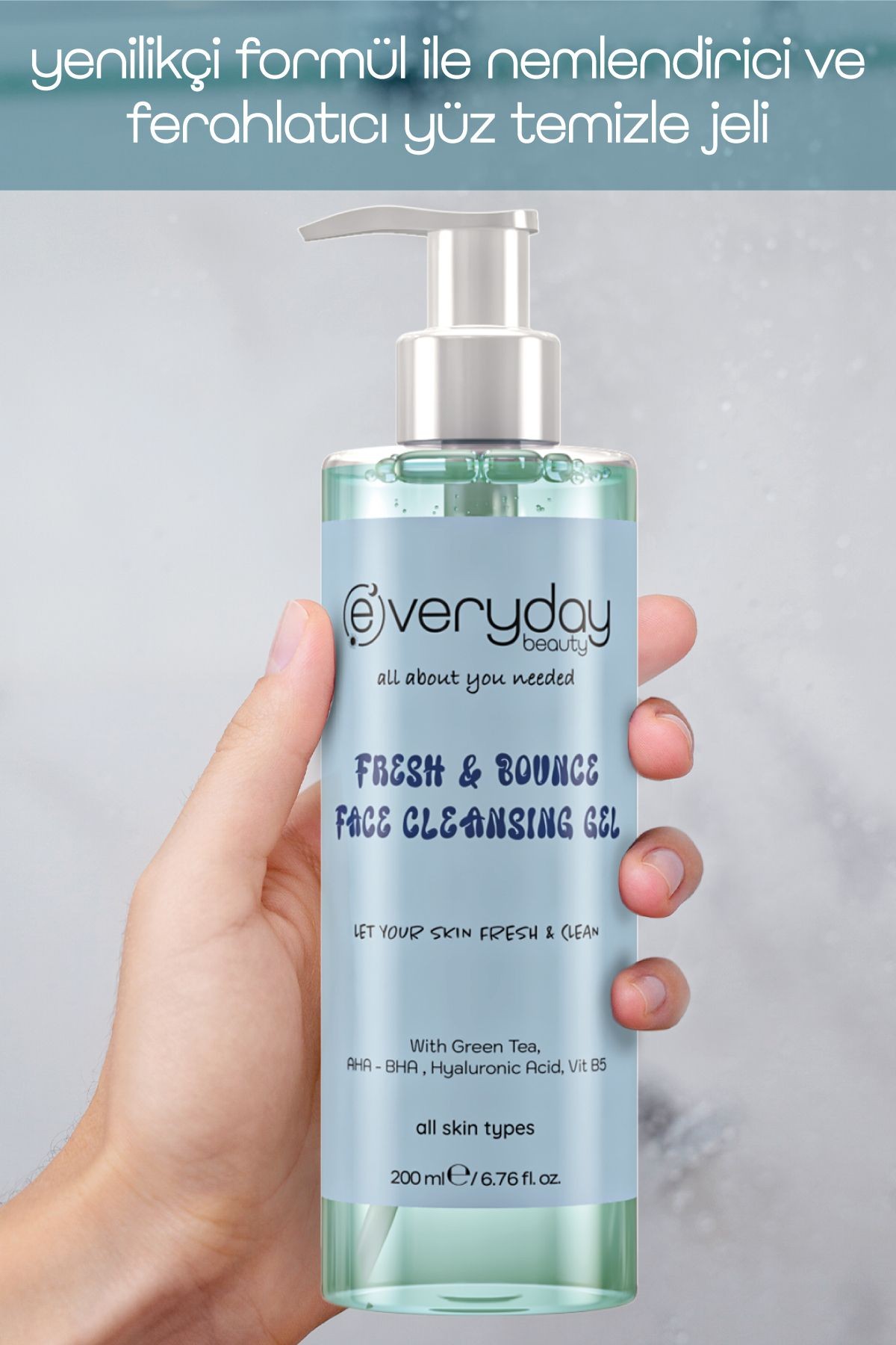 Everyday Beauty Nemlendirici ve Ferahlatici Yüz Temizleme Jeli 200 Ml*36