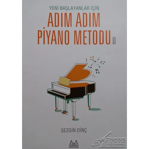 Adım Adım Piyano Metodu 1 - Sezgin Dinç