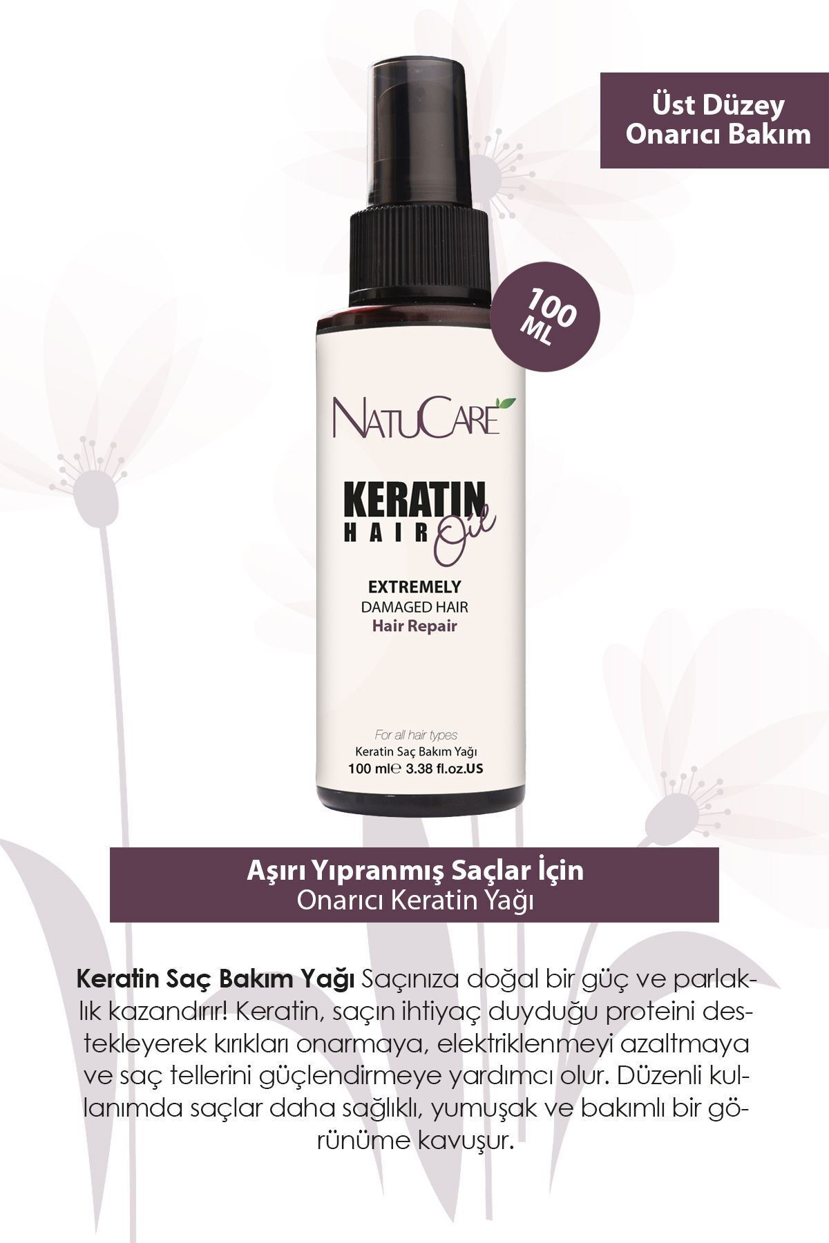 Aşırı Yıpranmış Saçlar Için Keratin Bakım Yağı 100ml