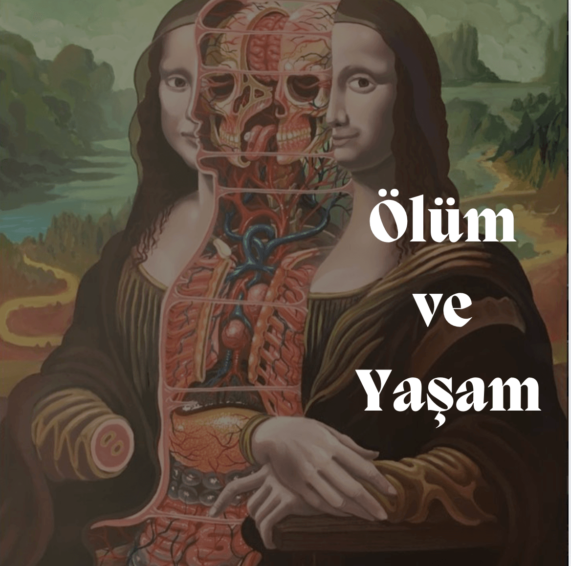 ÖLÜM VE YAŞAM