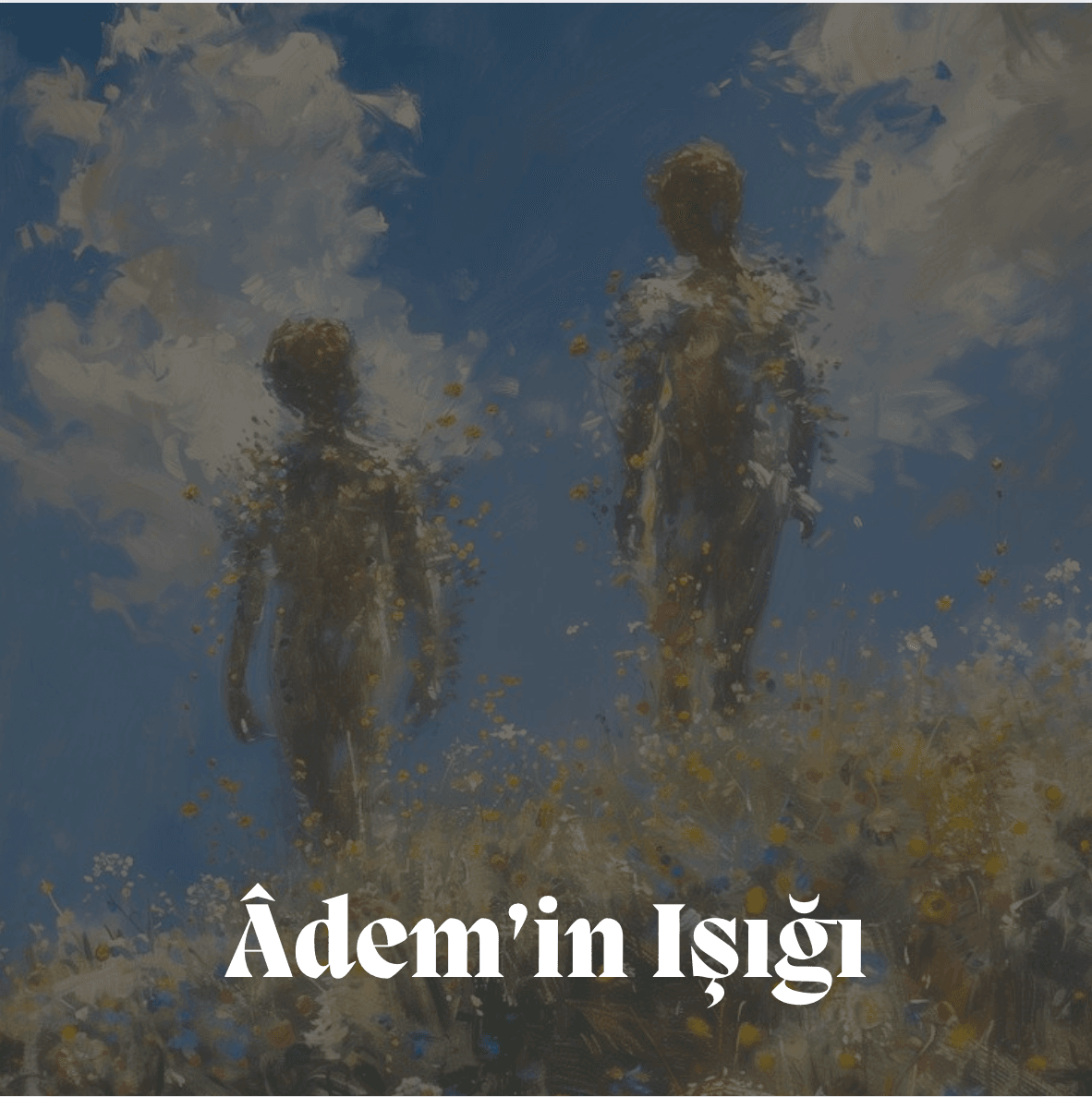 Âdem’in Işığı