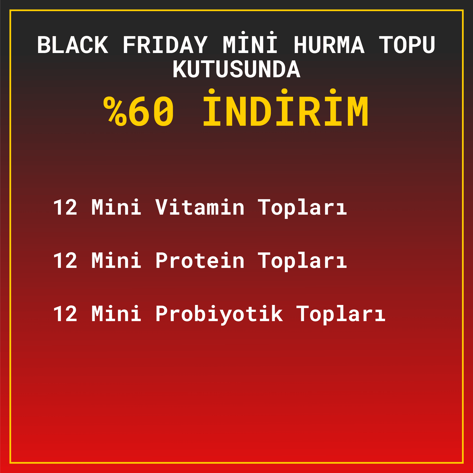 Black Friday Mini Hurma Topları Paketi