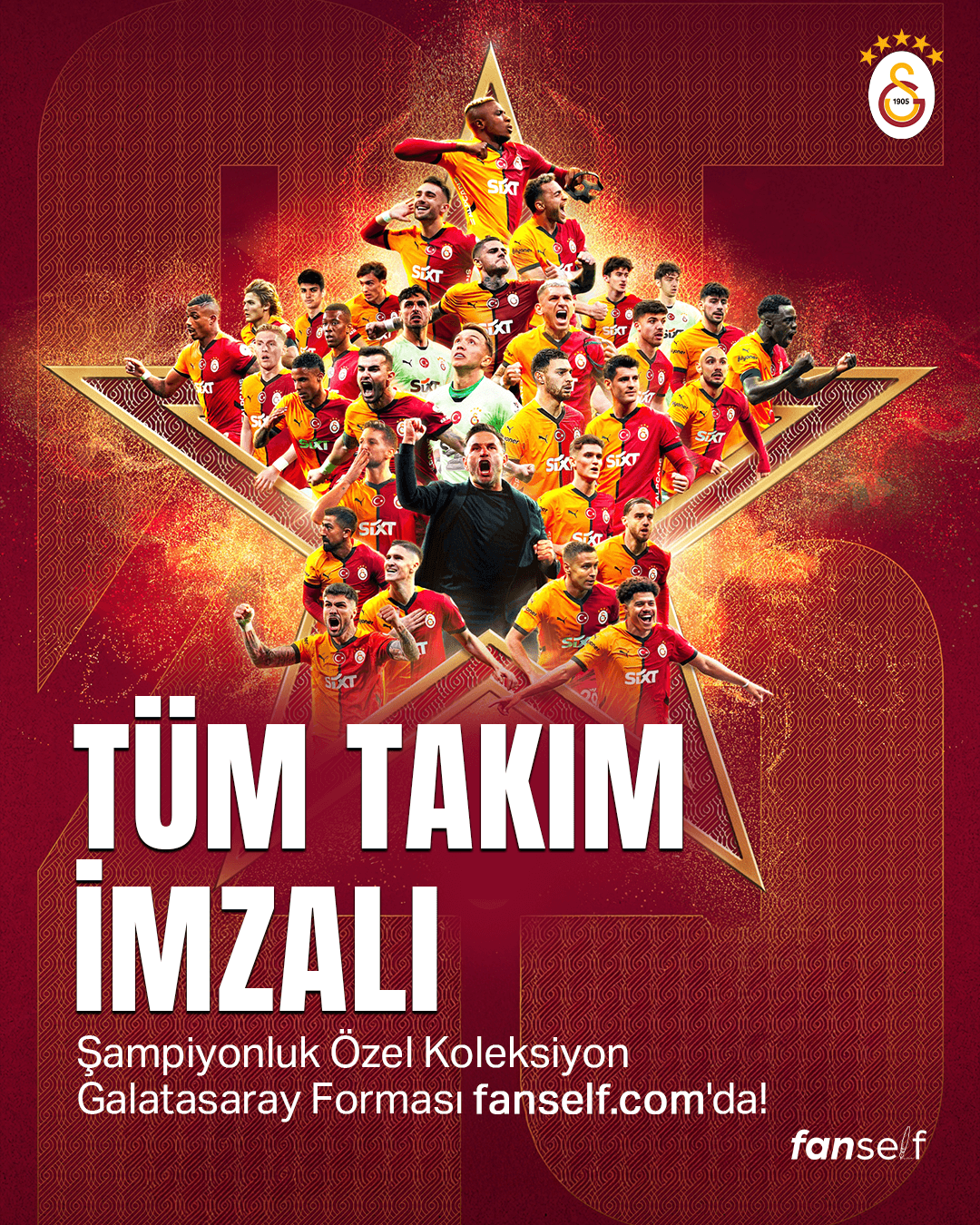 Tüm Takım İmzalı Galatasaray 5 Yıldızlı Forması - 25 adetle sınırlıdır.