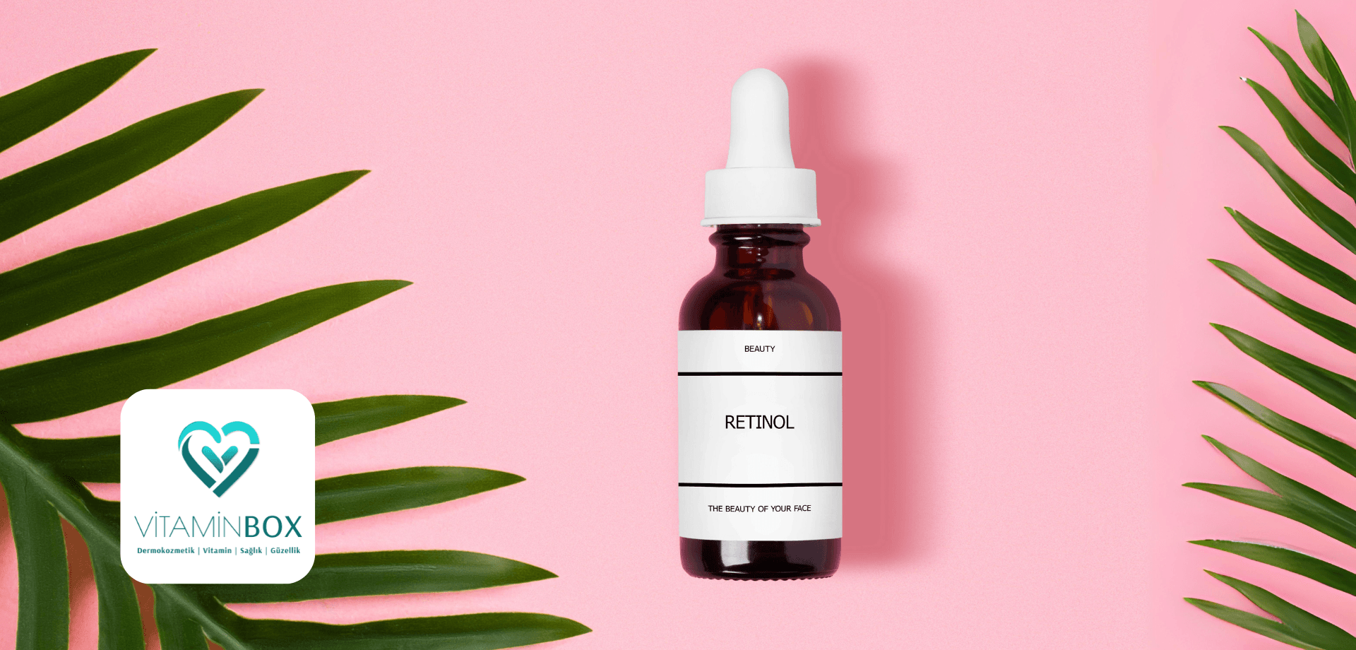 Retinol Nedir? Ne İşe Yarar?