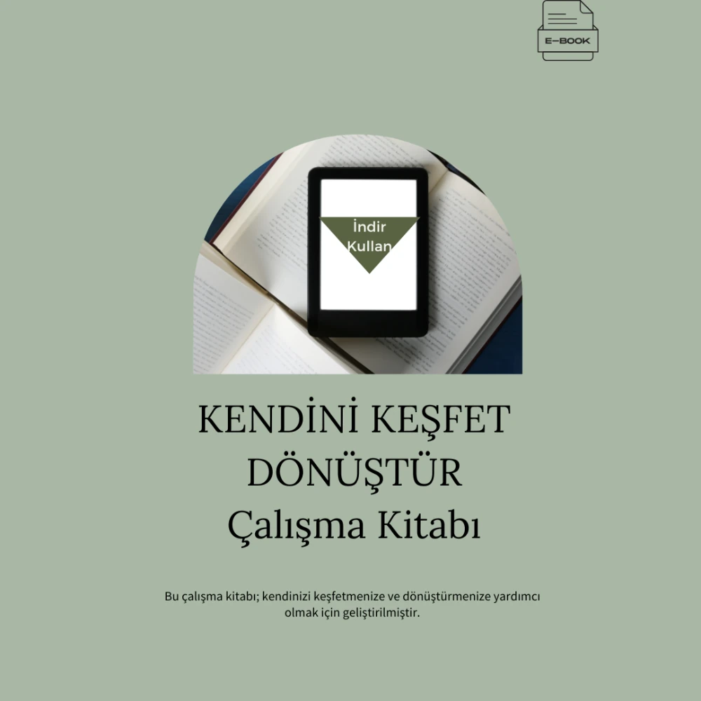 Kendini Keşfet ve Dönüştür Çalışma E-Kitabı