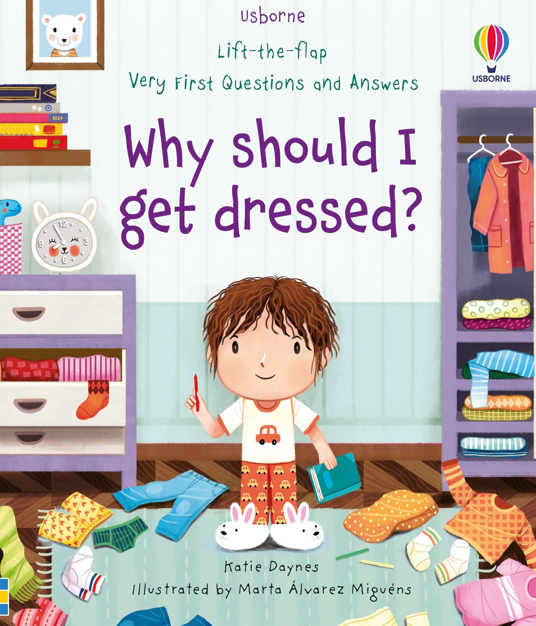 Very First Questions and Answers Why should I get dressed? 3+
