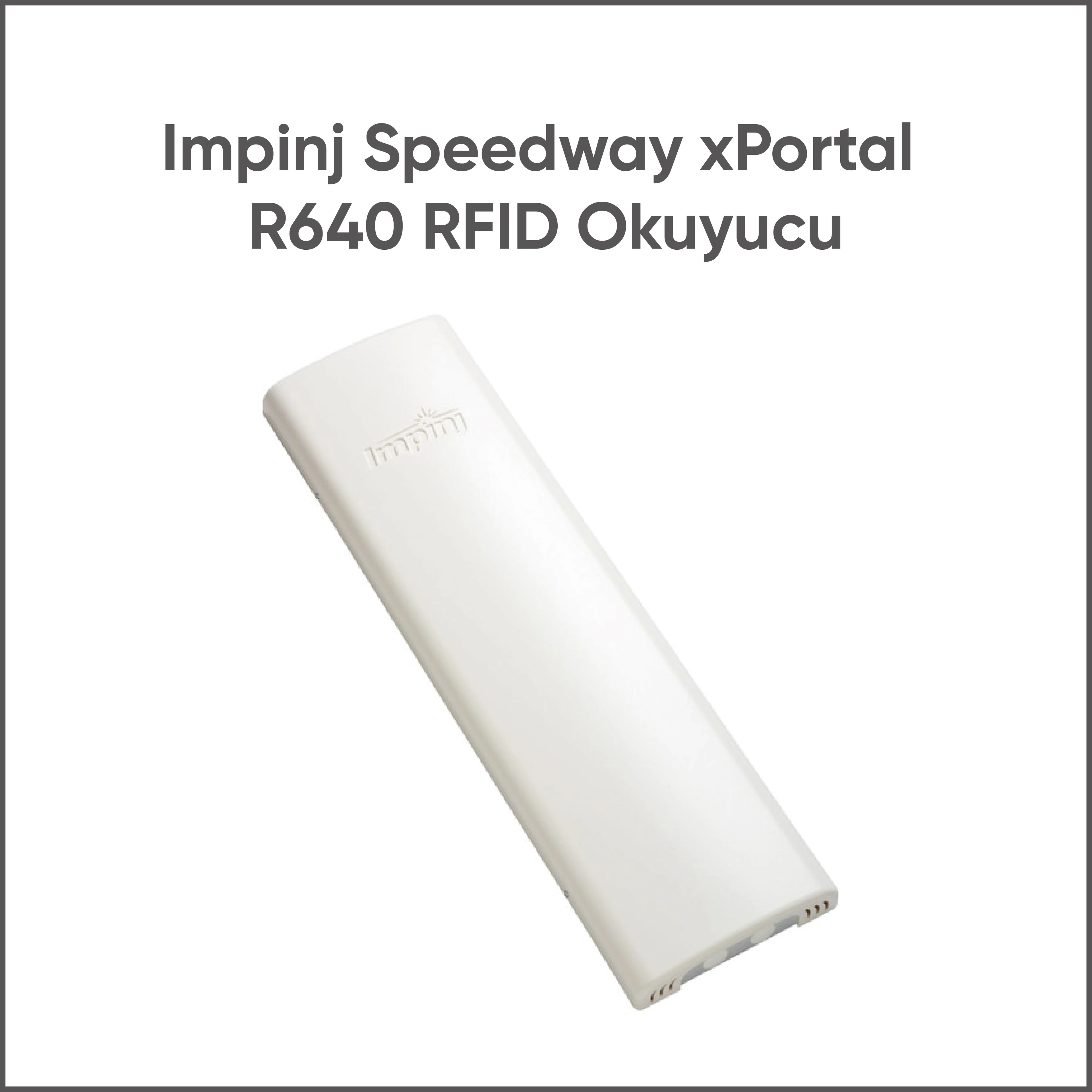 Impinj Speedway xPortal R640 RFID Okuyucu image