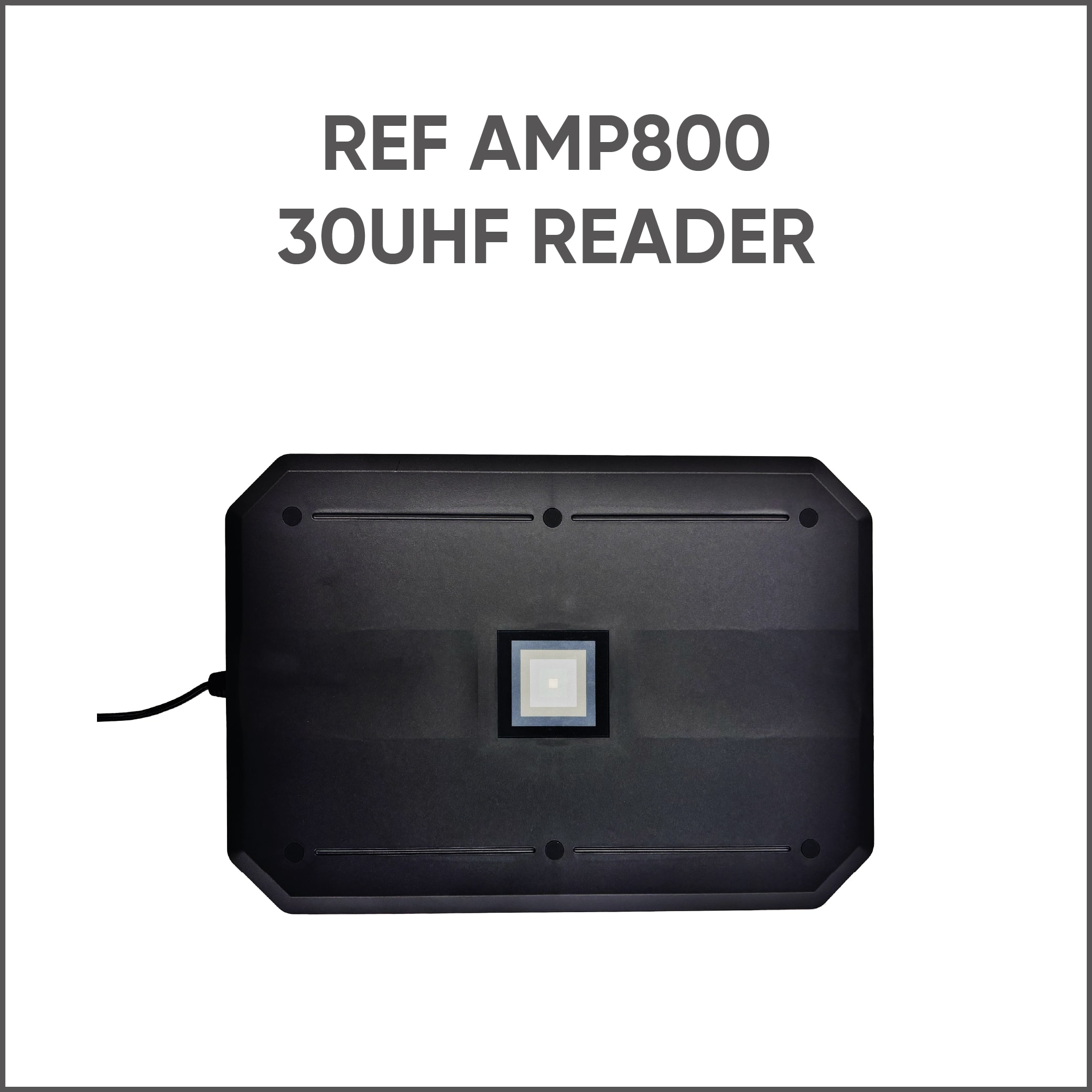 REF AMP800 - 30 UHF READER main variant image