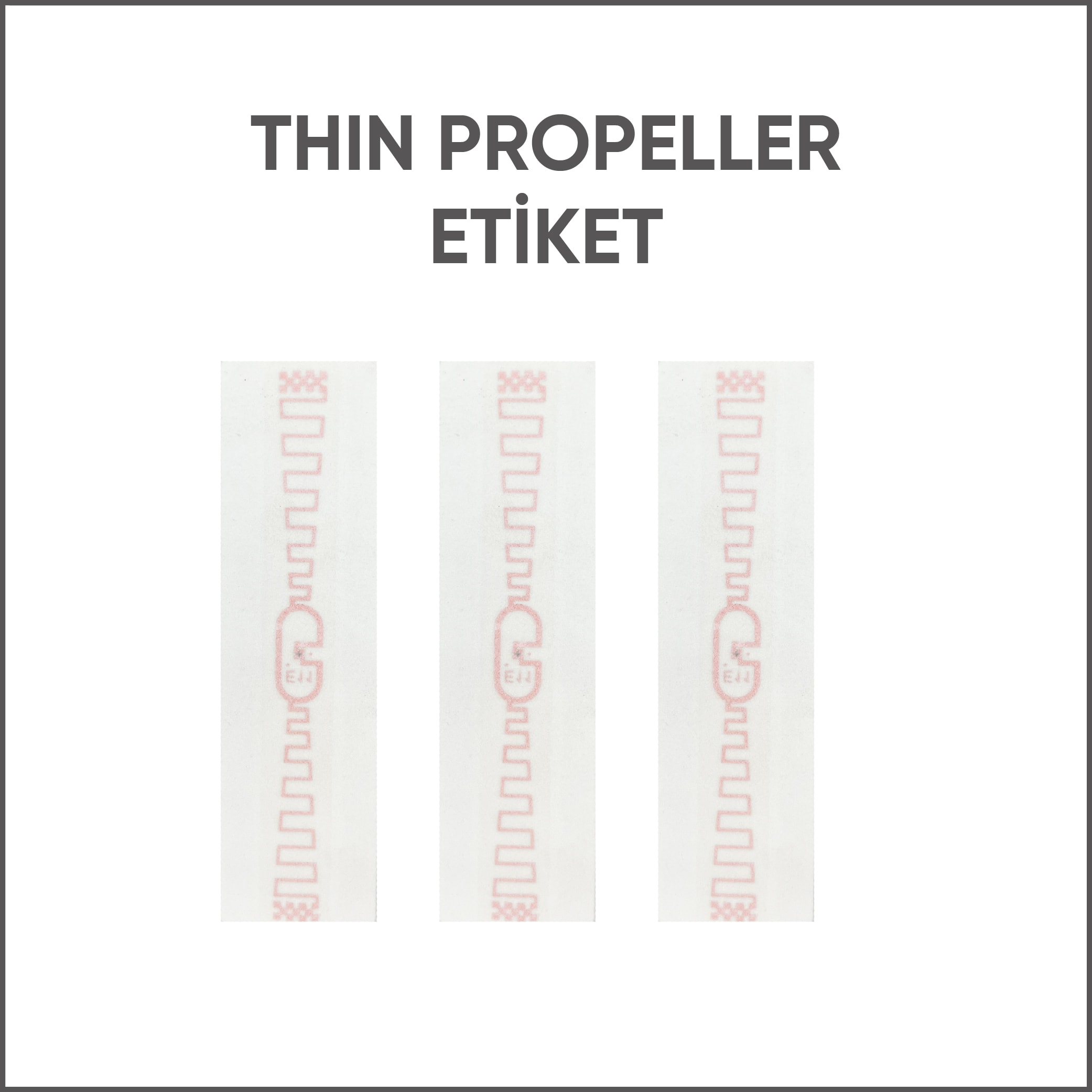 THIN PROPELLER ETİKET image