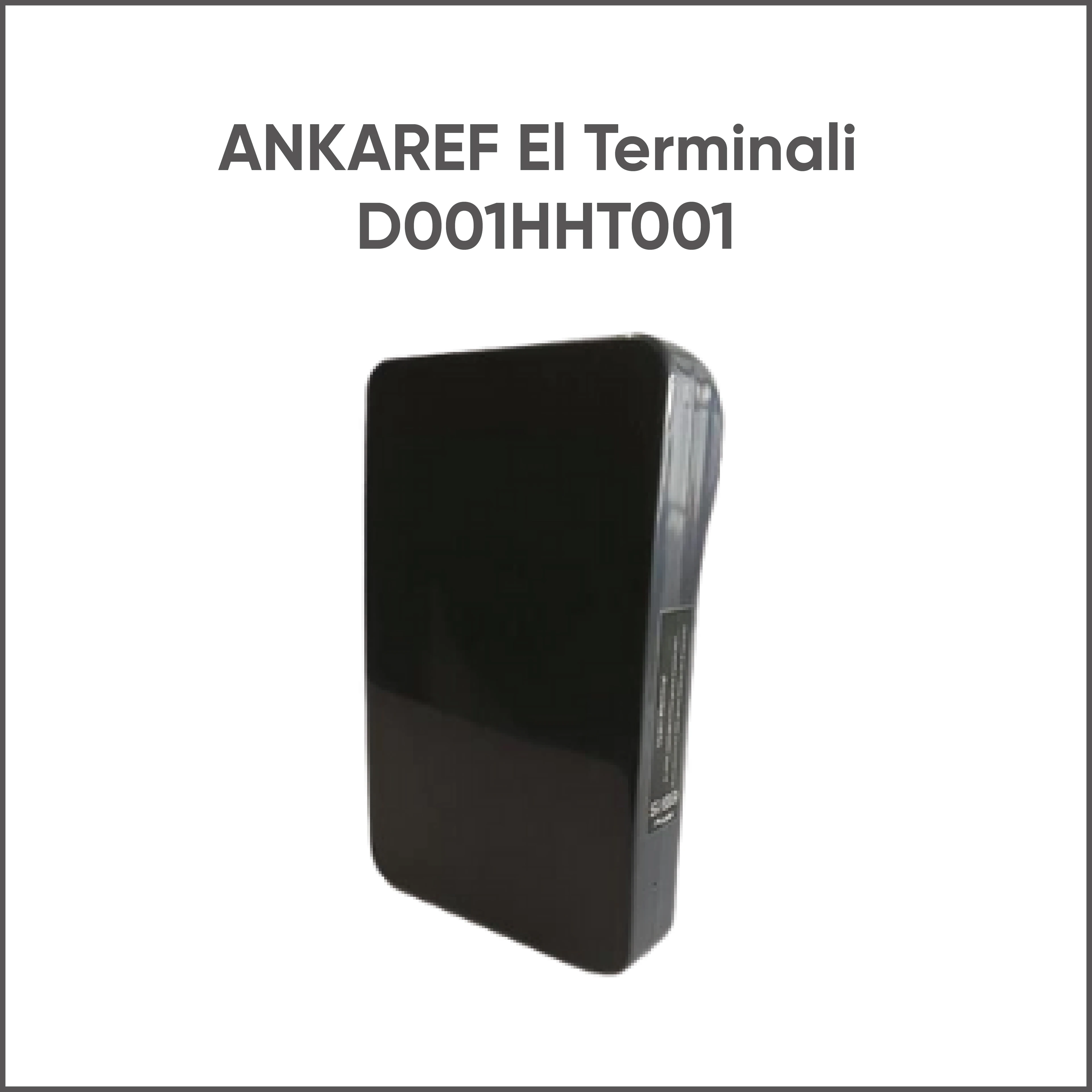 ANKAREF El Terminali D001HHT001 image