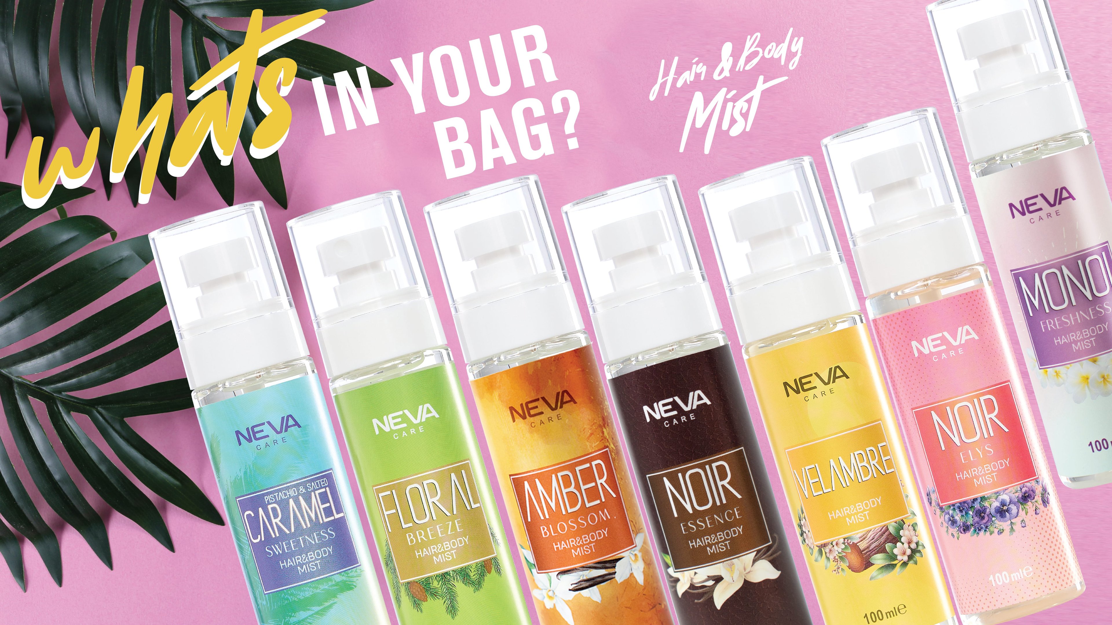 NEVA CARE ile Kendi Kokunu Yarat: Scrub + Mist Kombinleri