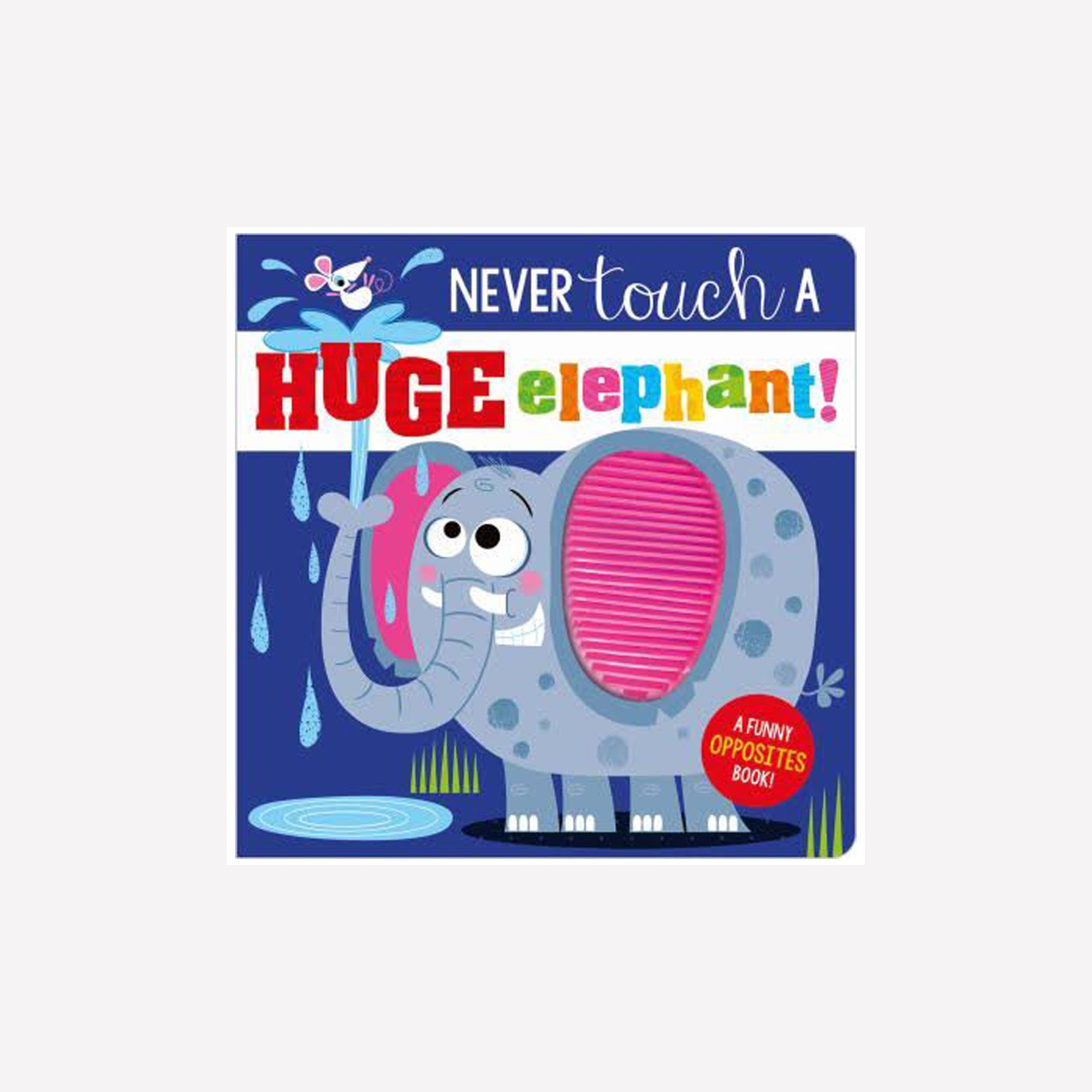 Never Touch a Huge Elephant!