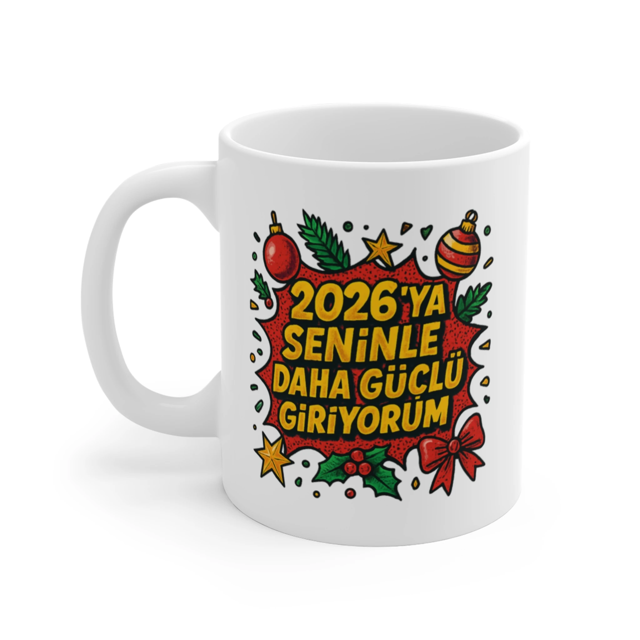 Daha Güçlü Yeni Yıl Kupası | Sevgiliye 2026 Mesajlı Pop-Art Seramik Kupa | Yılbaşı Hediyesi Ona veya Kendine