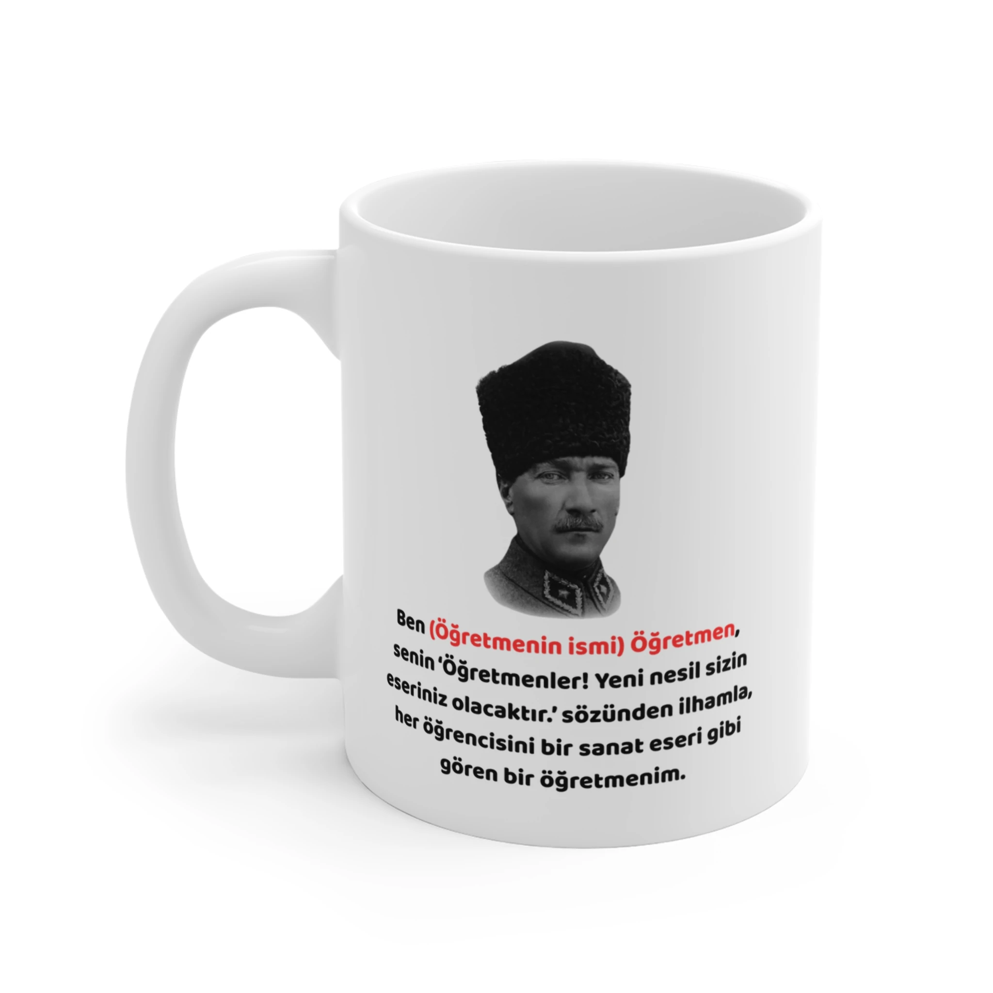 Kalpaklı Atatürk Görselli Sanat Eseri Öğretmen Kupası (İsim Yazılabilir)