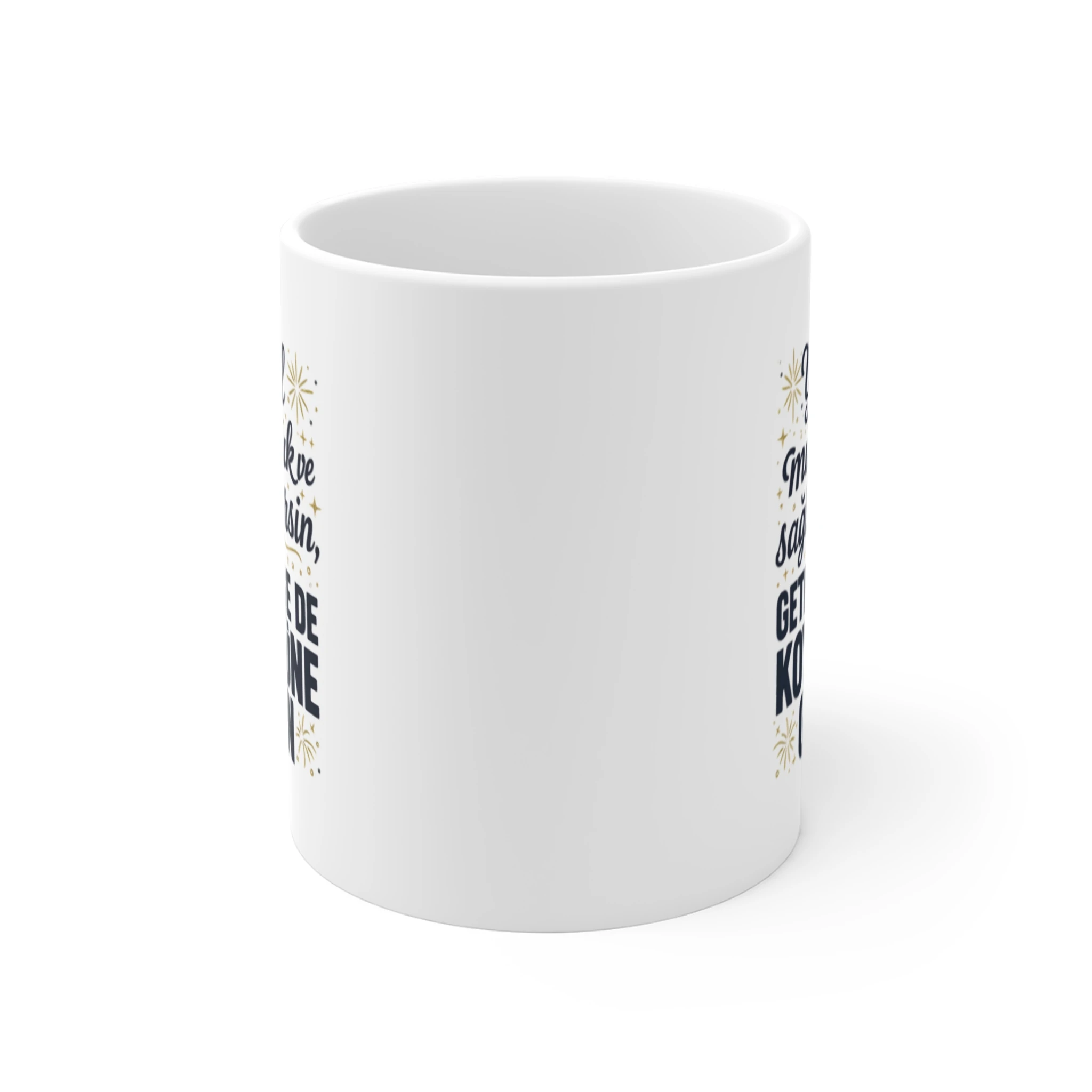 Mizahlı Yeni Yıl Kupası | Komik Yılbaşı Hediyesi Mug | Slogan Baskılı Espirili Kupa Hediye