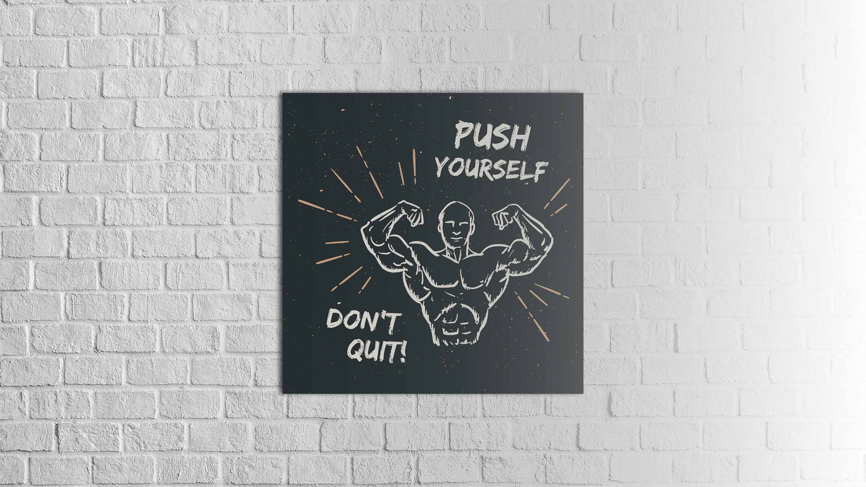 "Push Your Self" Ahşap Poster 50 x 50 cm
