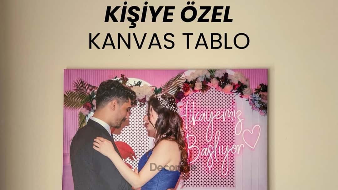 Kişiye Özel Kanvas Tablo Baskı Kendi Tablonu Oluştur