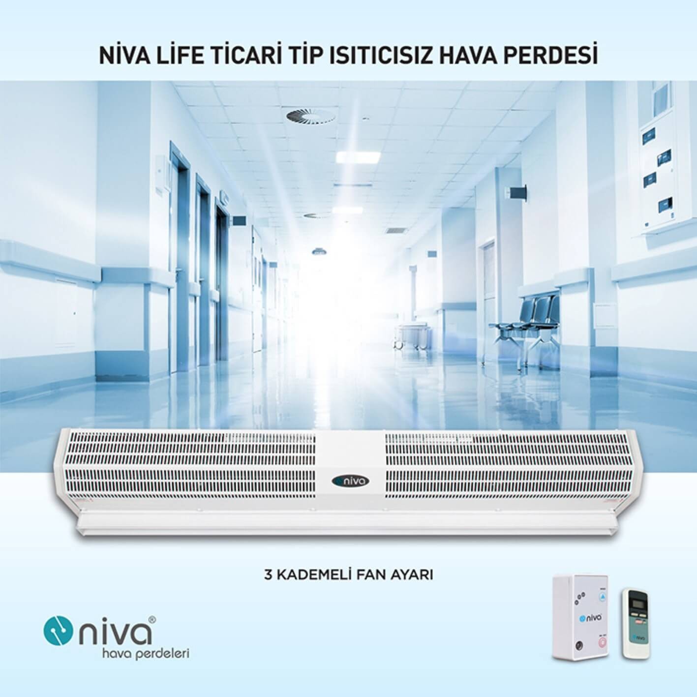 Niva Life Ticari Tip Isıtıcısız Hava Perdesi