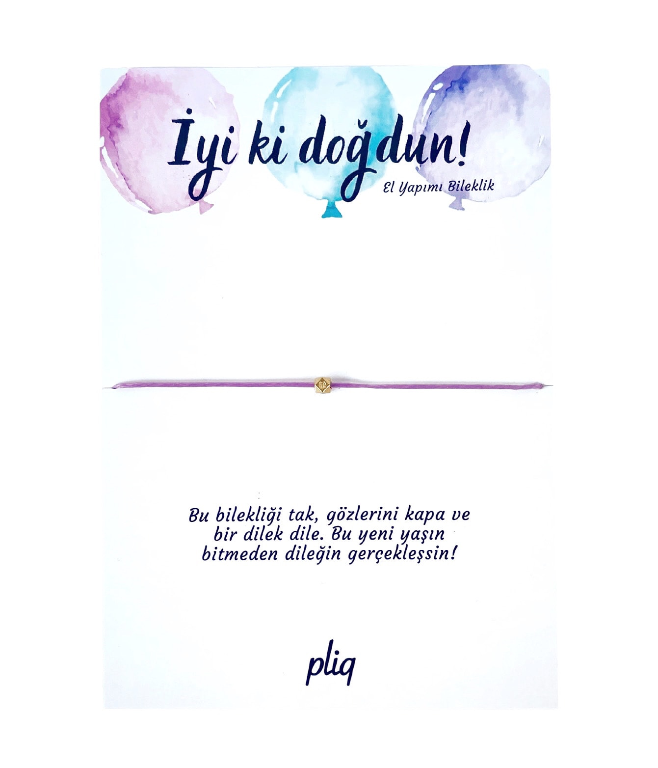 "İyi ki Doğdun" Bileklik