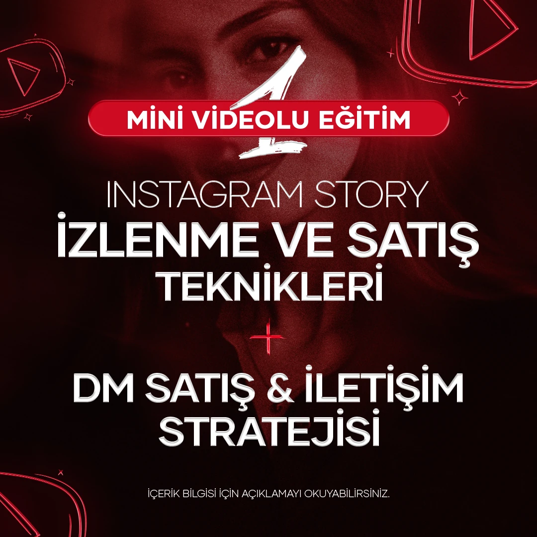 MİNİ EĞİTİM 1 (INSTAGRAM STORY İZLENME VE SATIŞ TEKNİKLERİ + DM SATIŞ VE İLETİŞİM STRATEJİLERİ) 
