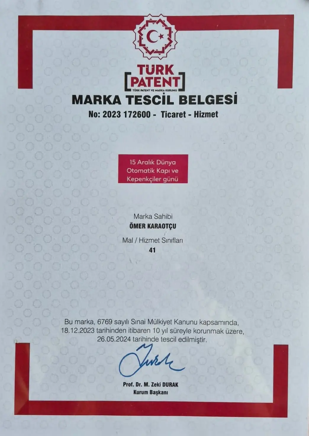 “15 Aralık Dünya Otomatik Kapı ve Kepenkçiler Günü için alınmış Türk Patent marka tescil belgesi”