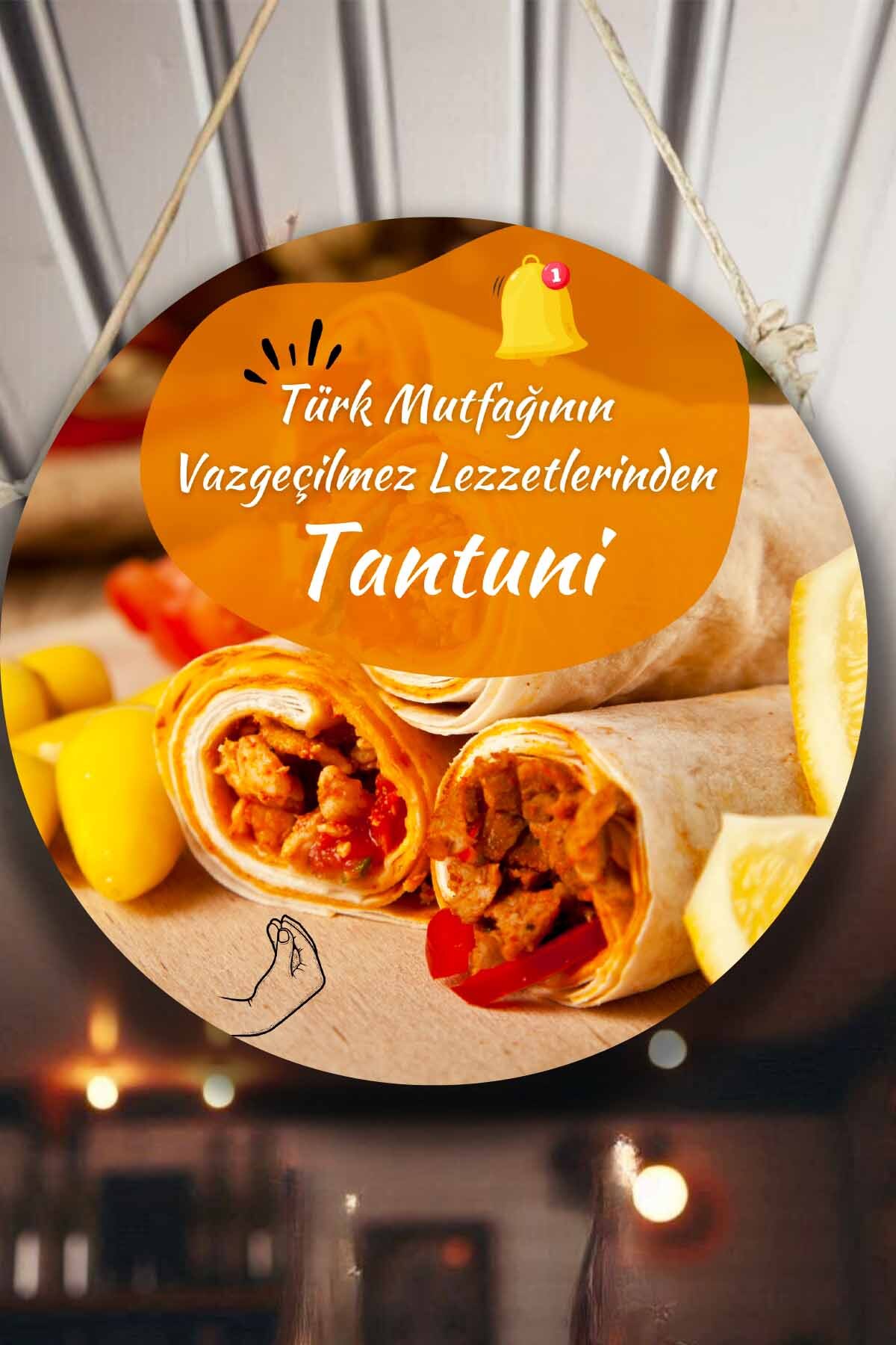 Tantuni Dükkanı için Tek Taraflı Karşılama Tabelası, Tantuni Salonu Kapı Duvar Tablo Pano Süs