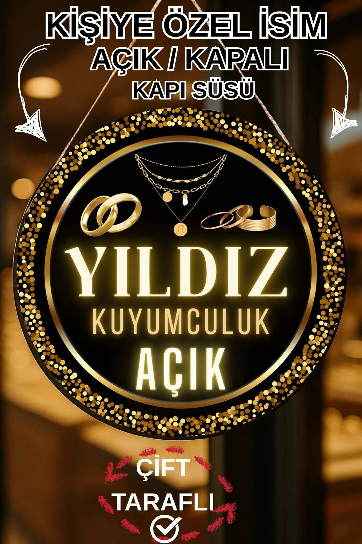 Kuyumcu Dükkanı Kişiye Özel Açık Kapalı Kapı Süsü – İsme Özel Altın & Pırlanta Dükkanı Tabelası