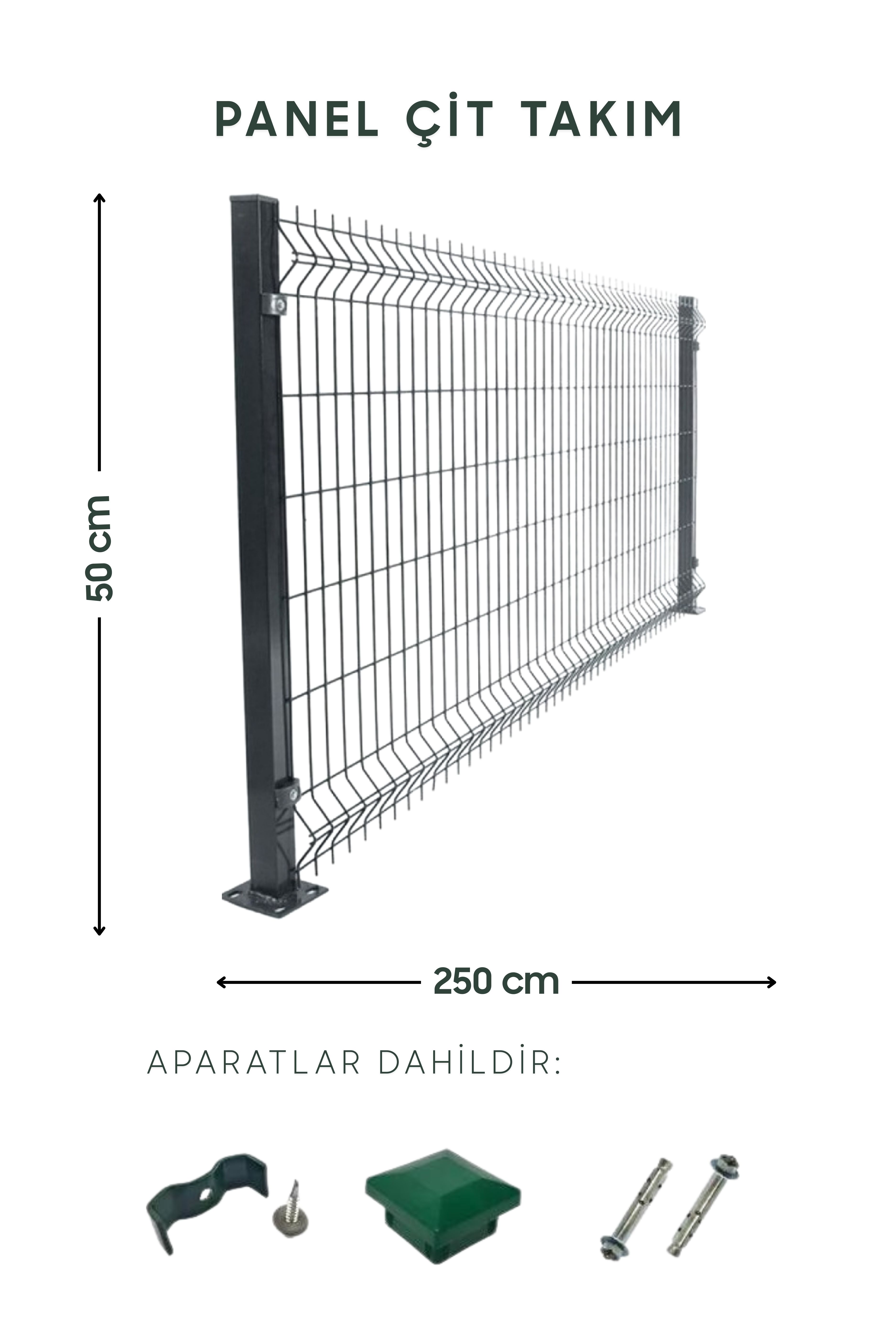 Panel Çit Takım - 50x250 cm