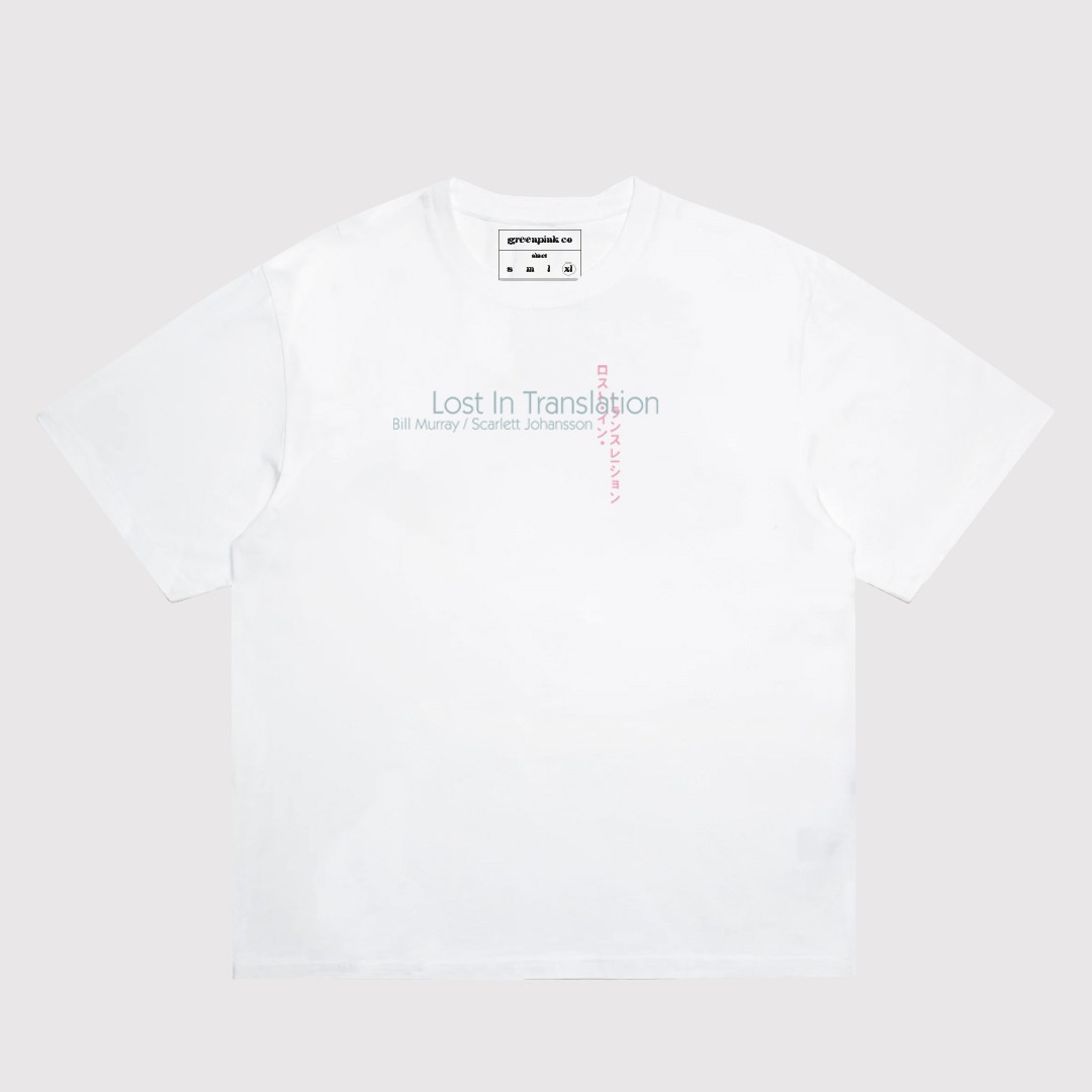 "lost in translation" t-shirt