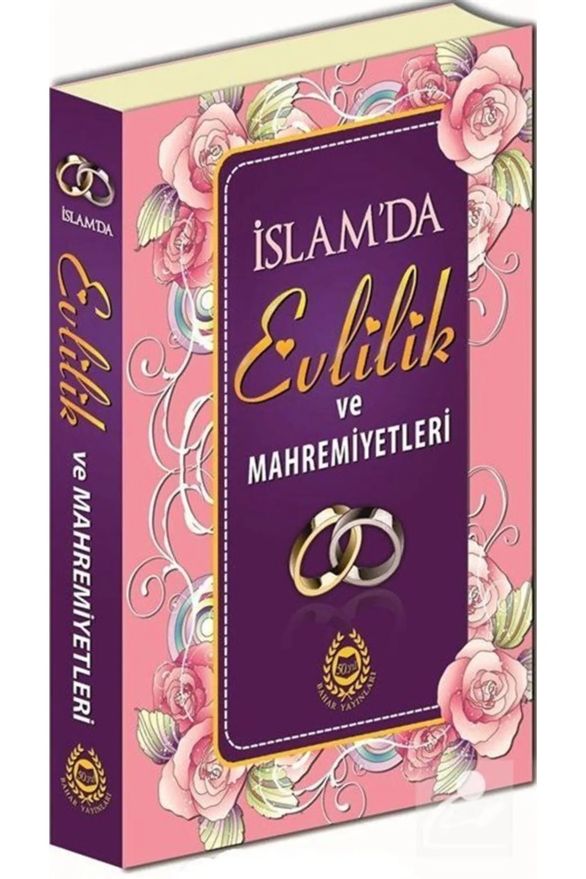 İslam'da Evlilik ve Mahremiyetleri