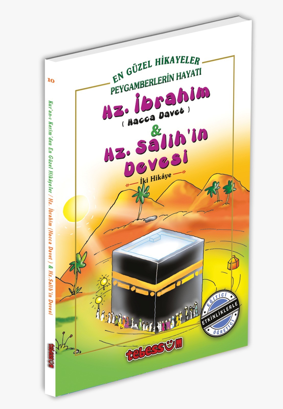 Hz. İbrahim & Hz. Salih'in Devesi