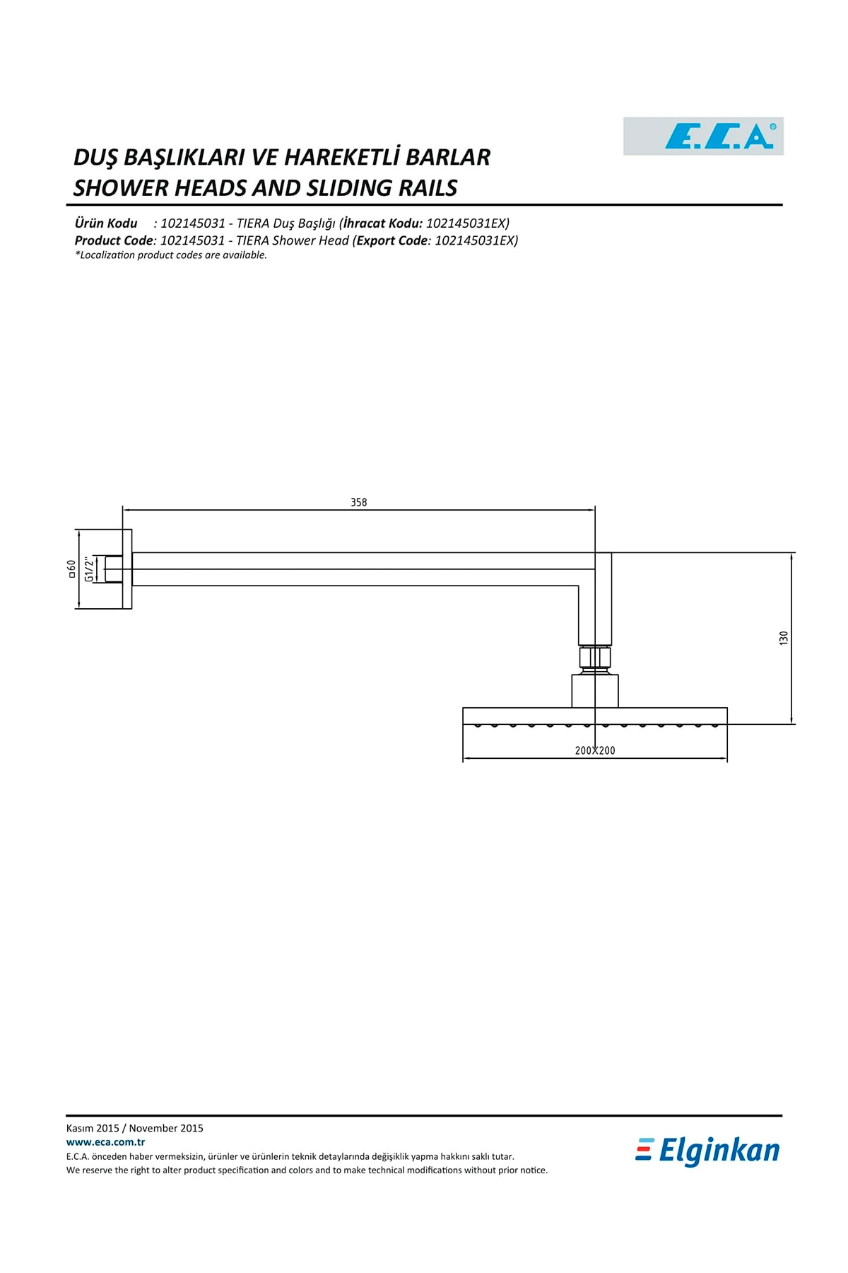Tiera Yandan Borulu Ankastre Tepe Duş Başlığı 102145031