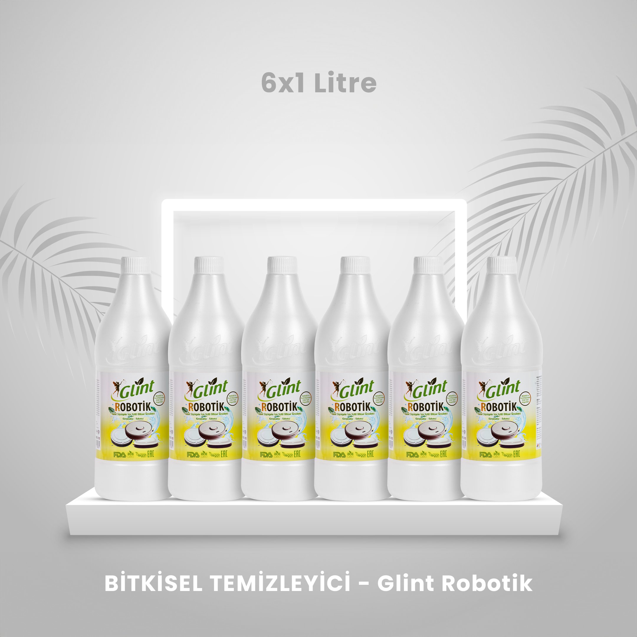 Glint Robotik - Bitkisel Temizleyici - 6 X 1 Litre