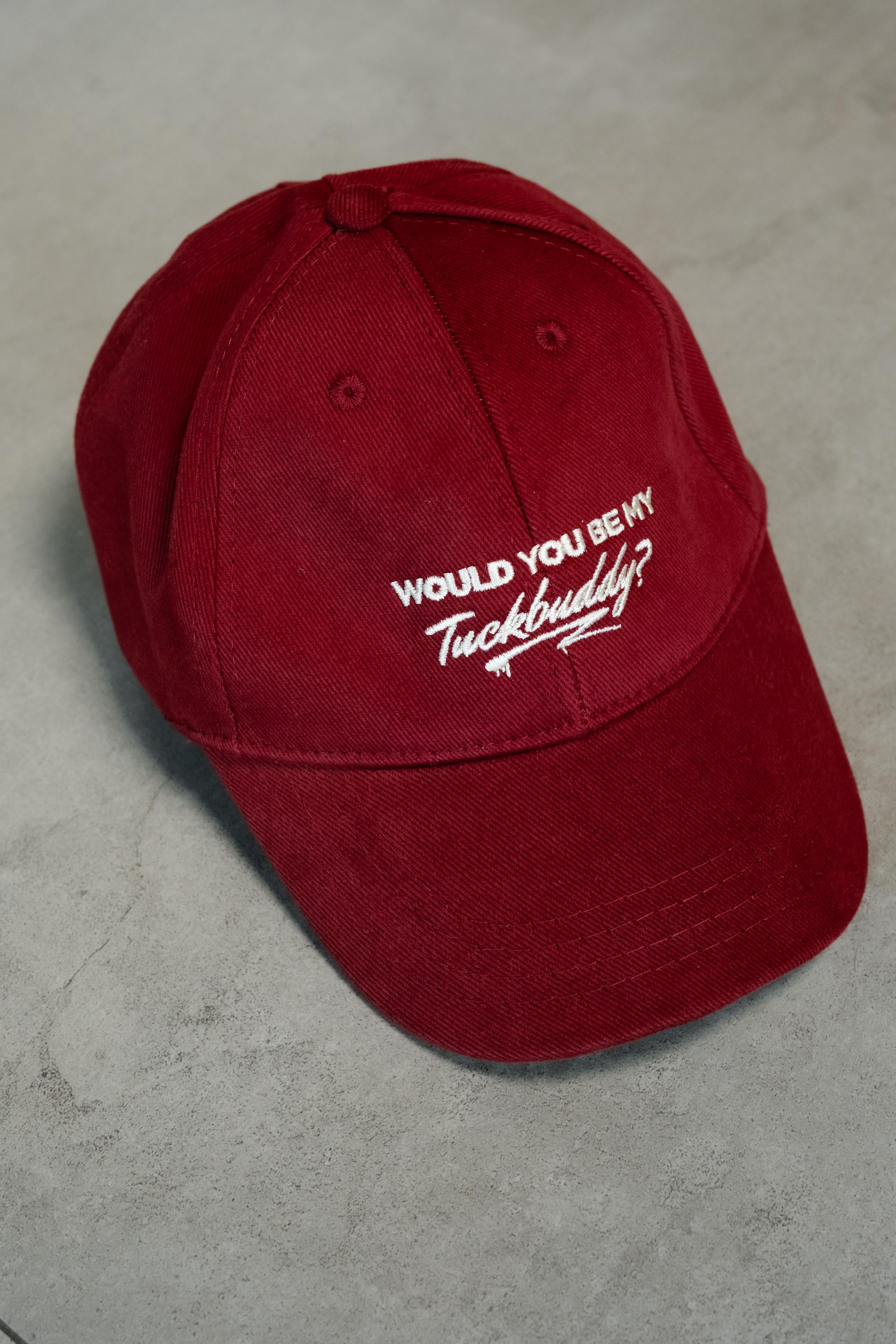 Would You Be My Tuckbuddy Şapka Unisex (Bordo)