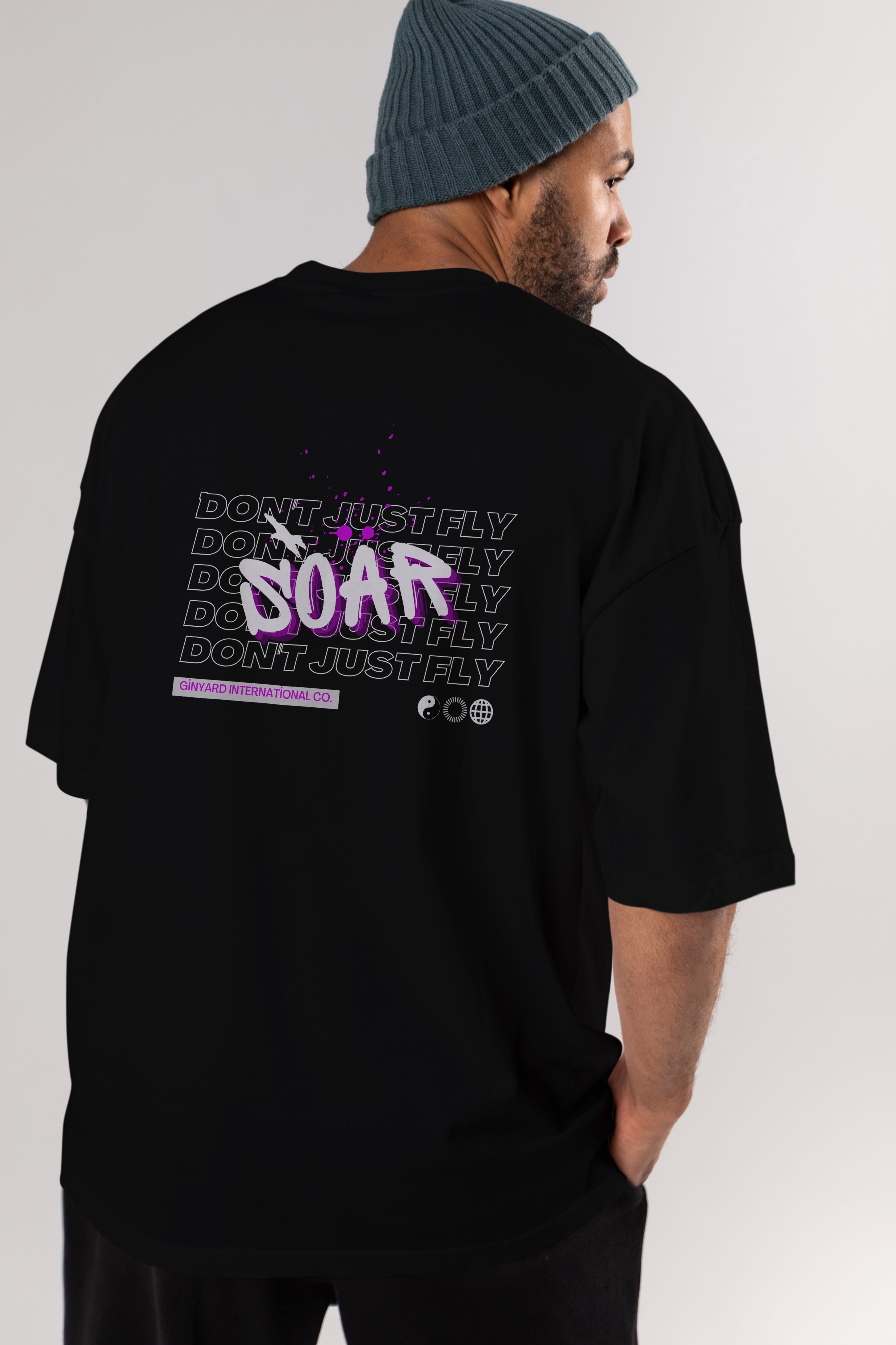 Soar Dont Just Fly Yazılı Arka Baskılı Oversize t-shirt Erkek Kadın Unisex