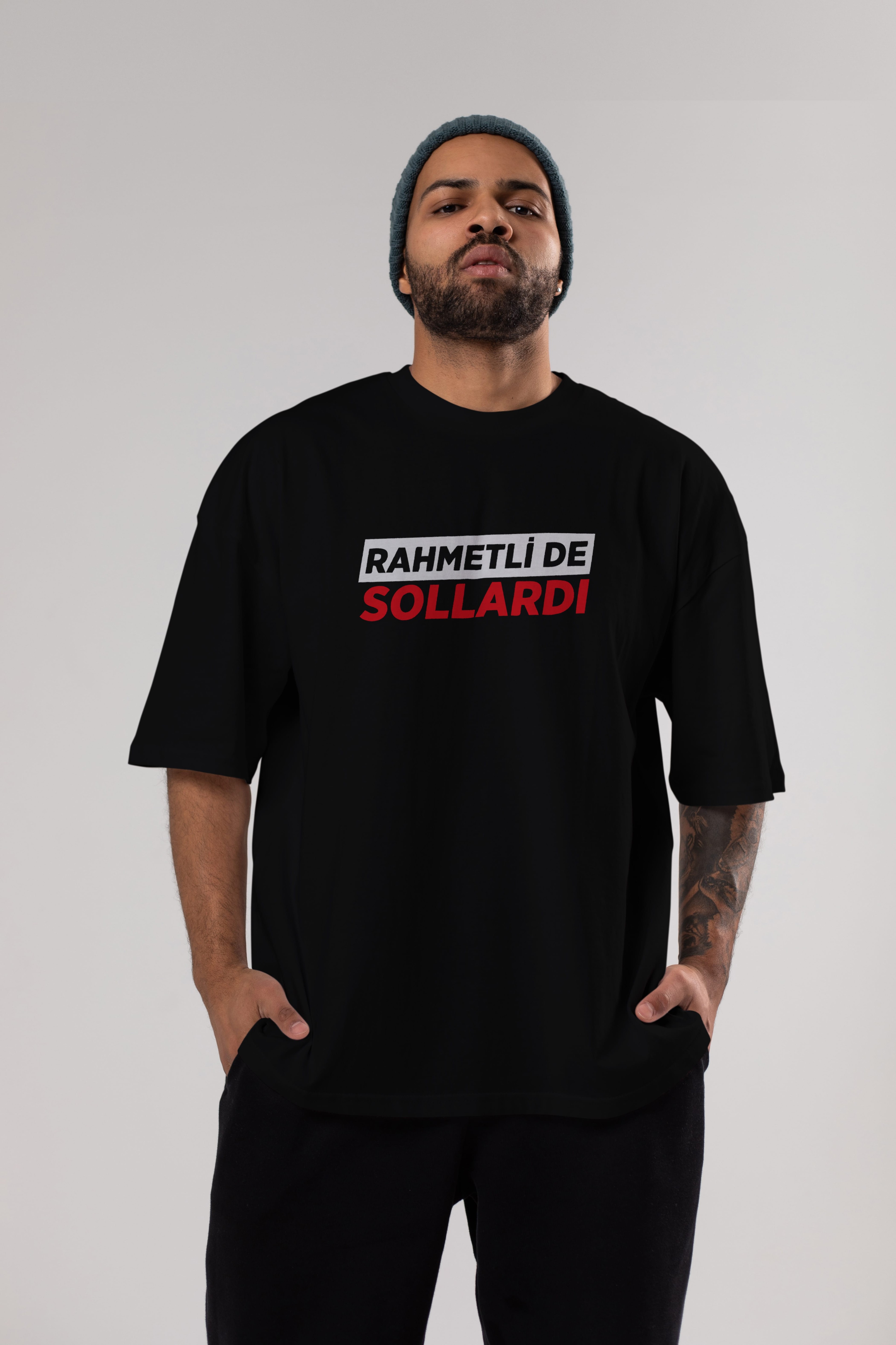 Rahmetli De Sollardı Ön Baskılı Oversize t-shirt %100 pamuk Erkek Kadın Unisex