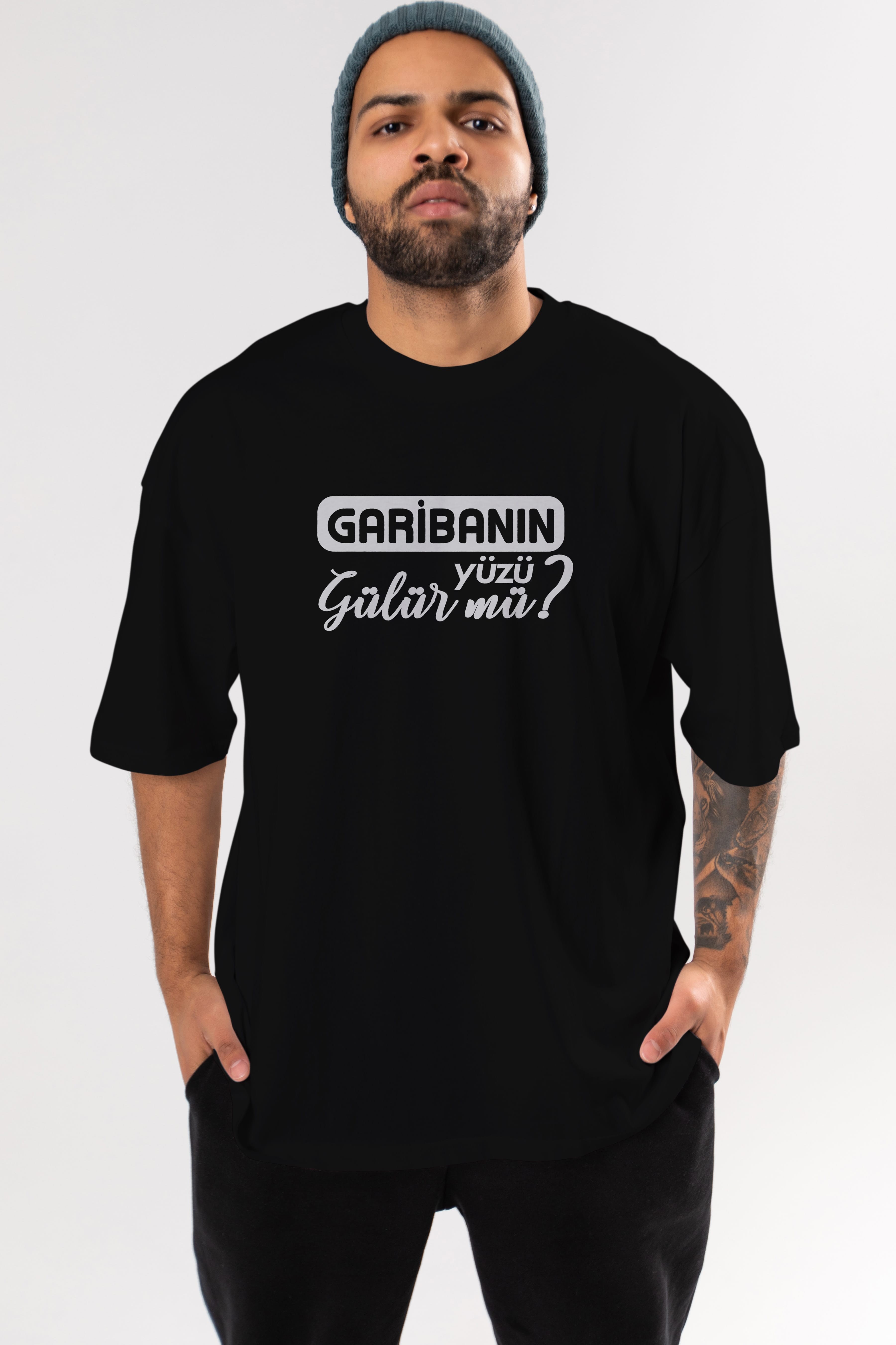 Garibanın Yüzü Gülür Mü Ön Baskılı Oversize t-shirt %100 pamuk Erkek Kadın Unisex